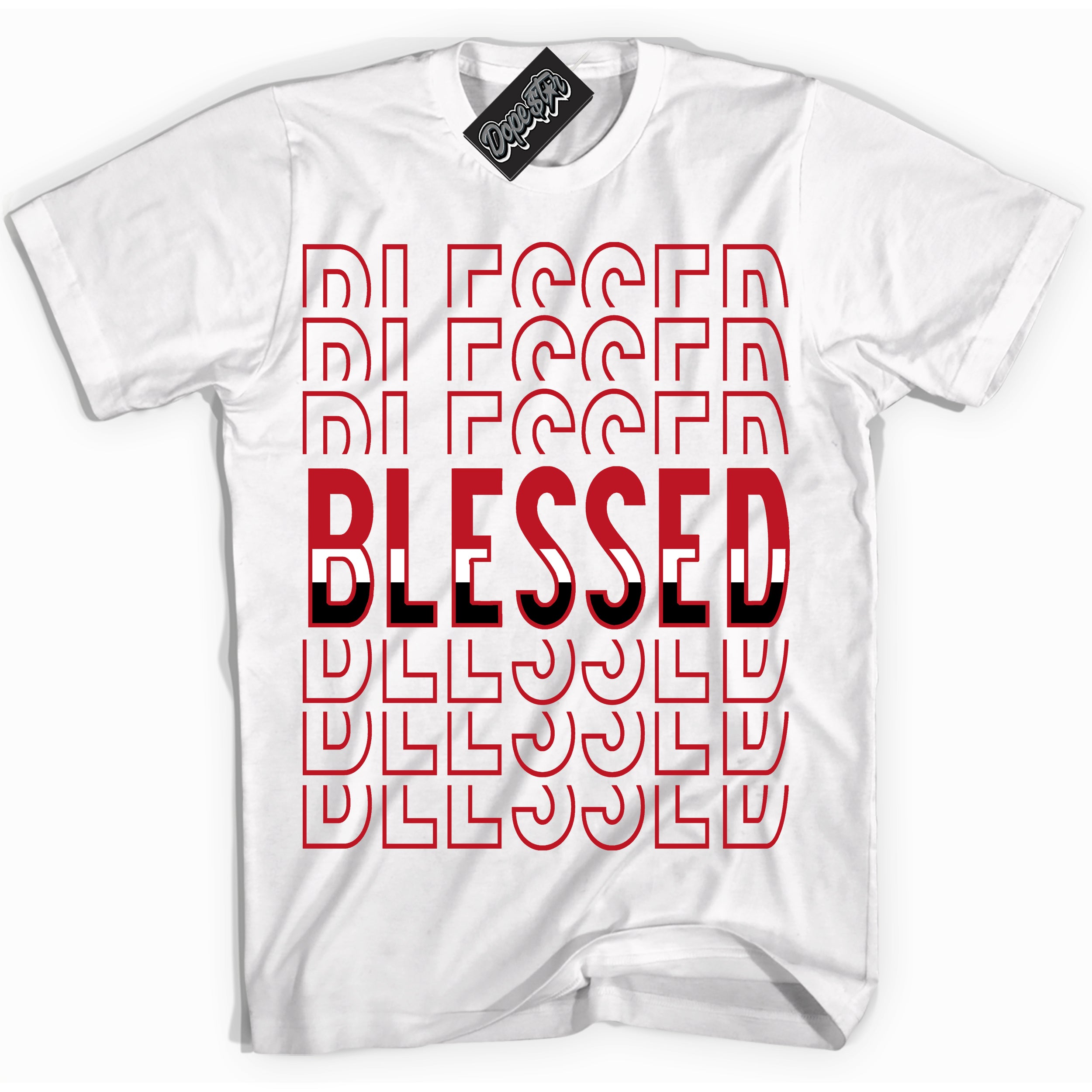 Cool White Shirt with “ Blessed Stacked ” design that perfectly matches Black Dragon Red Dunk.