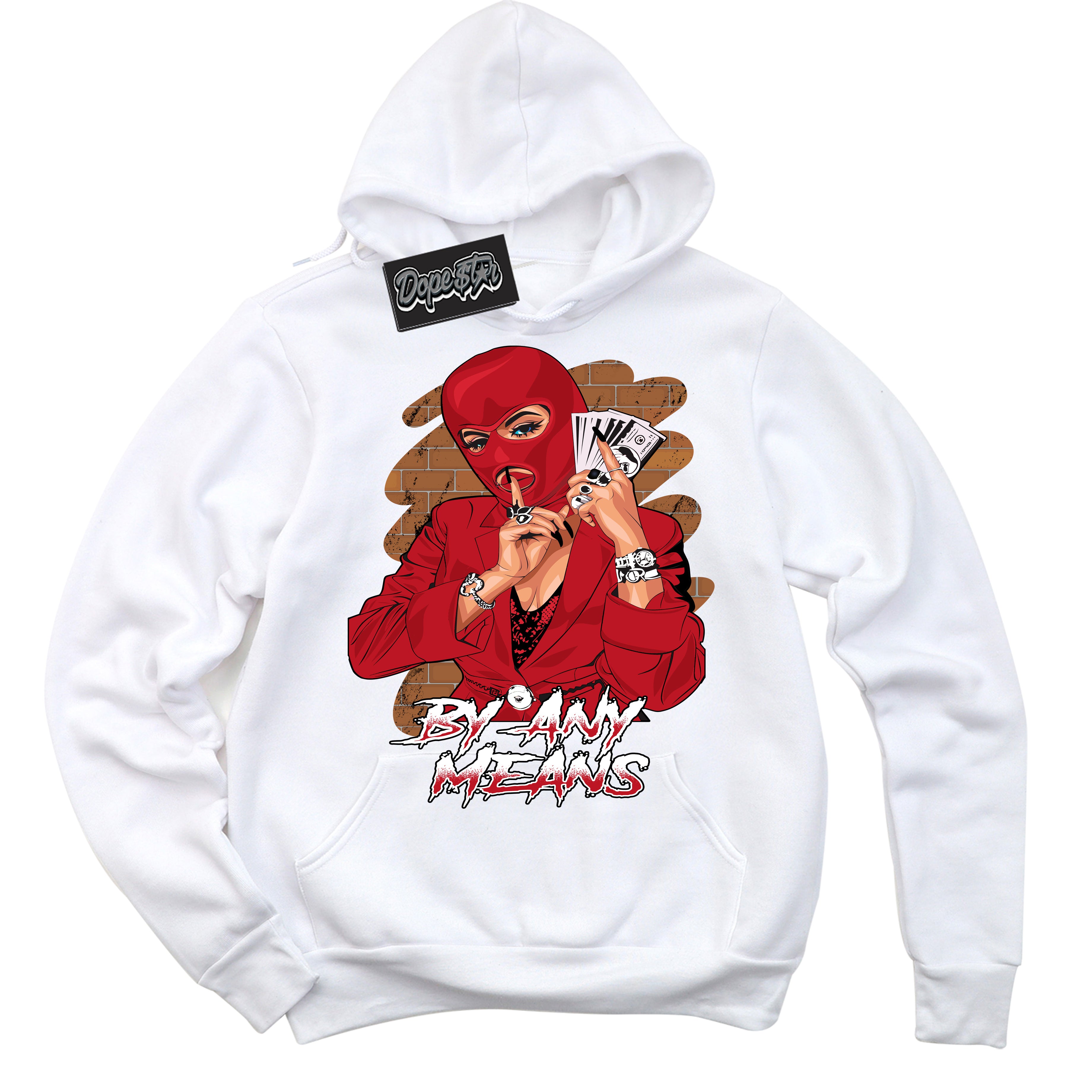 Cool White Hoodie with “ By Any Means ” design that Perfectly Matches Black Dragon Red Dunk.