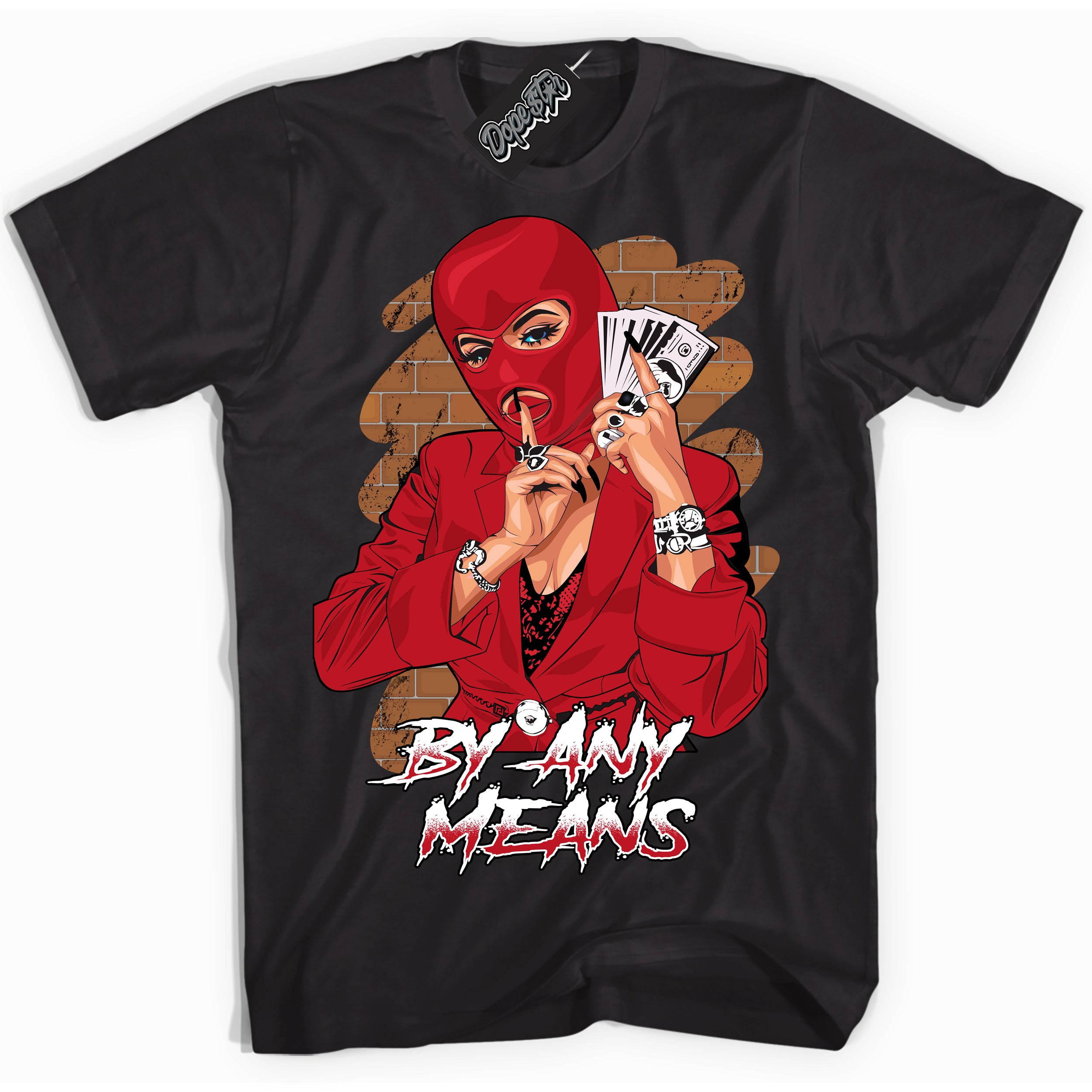 Cool Black Shirt with “ By Any Means ” design that perfectly matches Black Dragon Red Dunk.