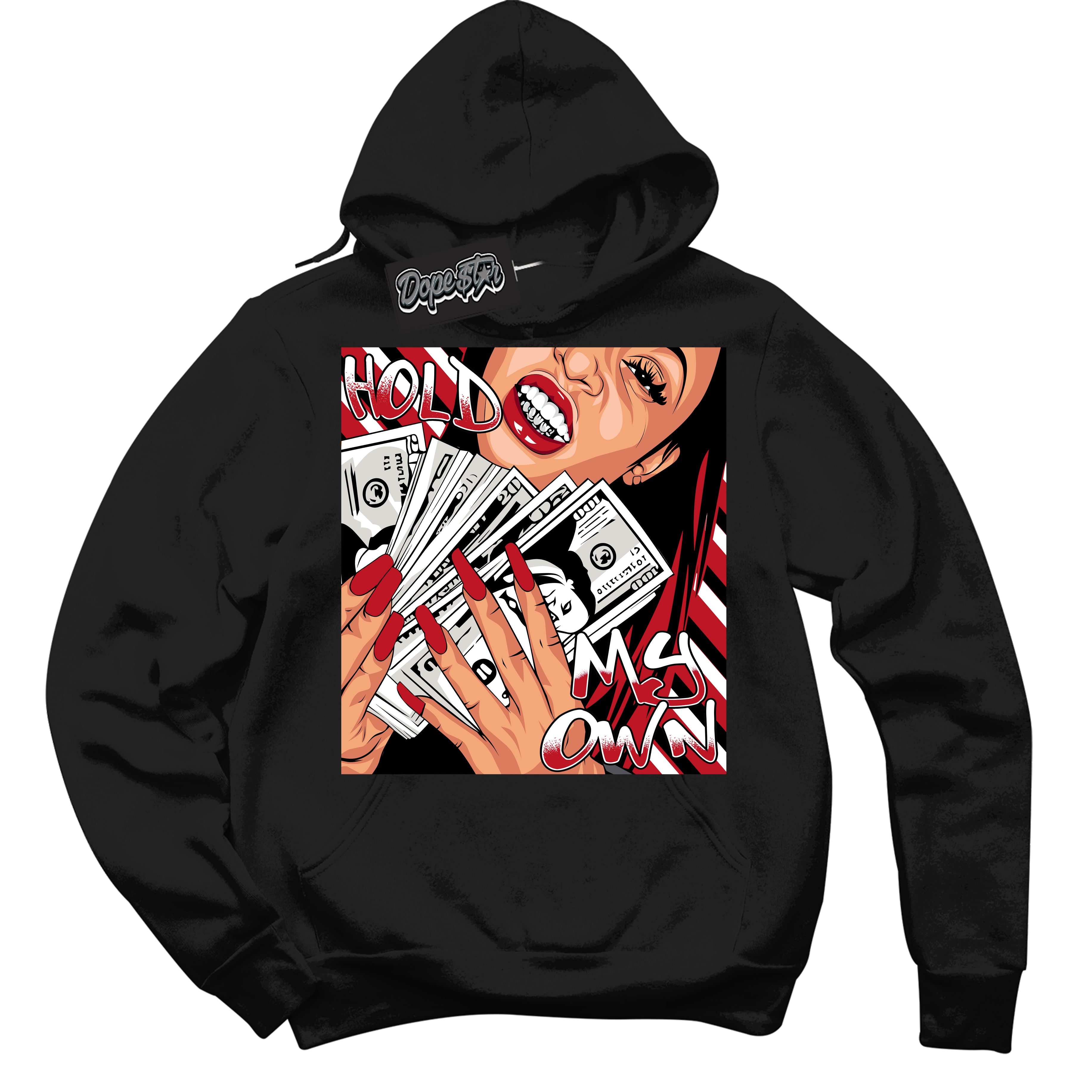 Cool Black Hoodie with “ Hold My Own ” design that Perfectly Matches Black Dragon Red Dunk.