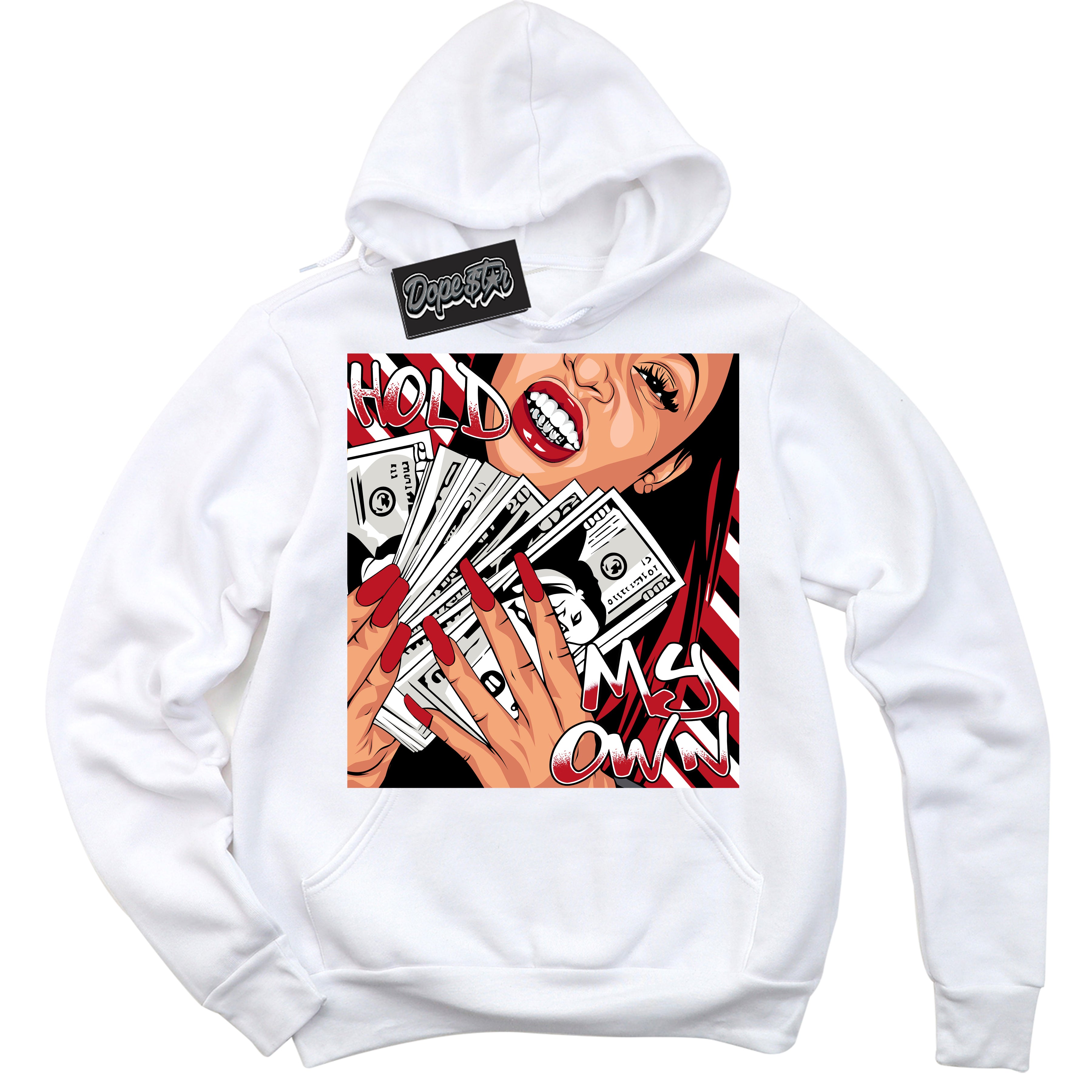 Cool White Hoodie with “ Hold My Own ” design that Perfectly Matches Black Dragon Red Dunk.