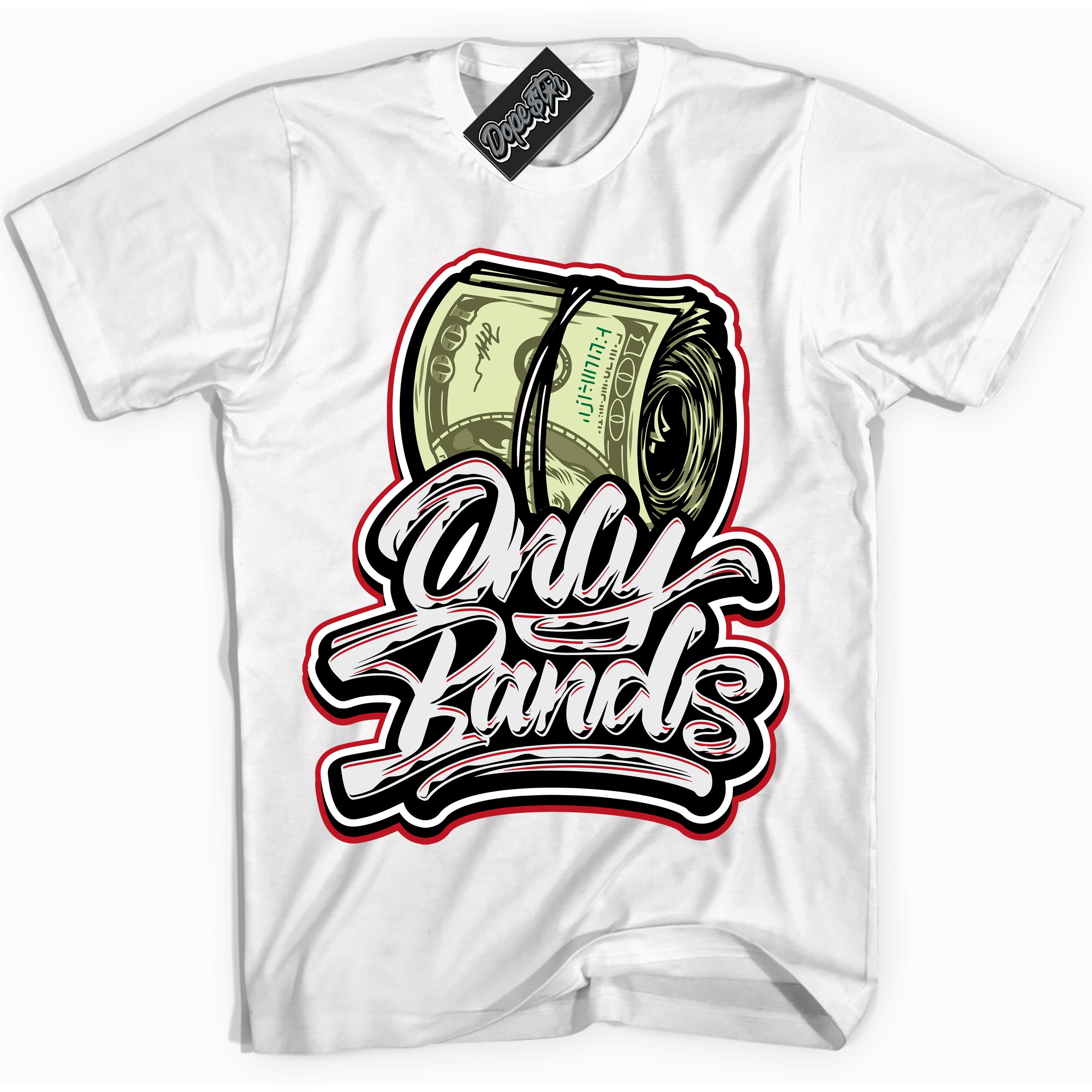 Cool White Shirt with “ Only Bands ” design that perfectly matches Black Dragon Red Dunk.