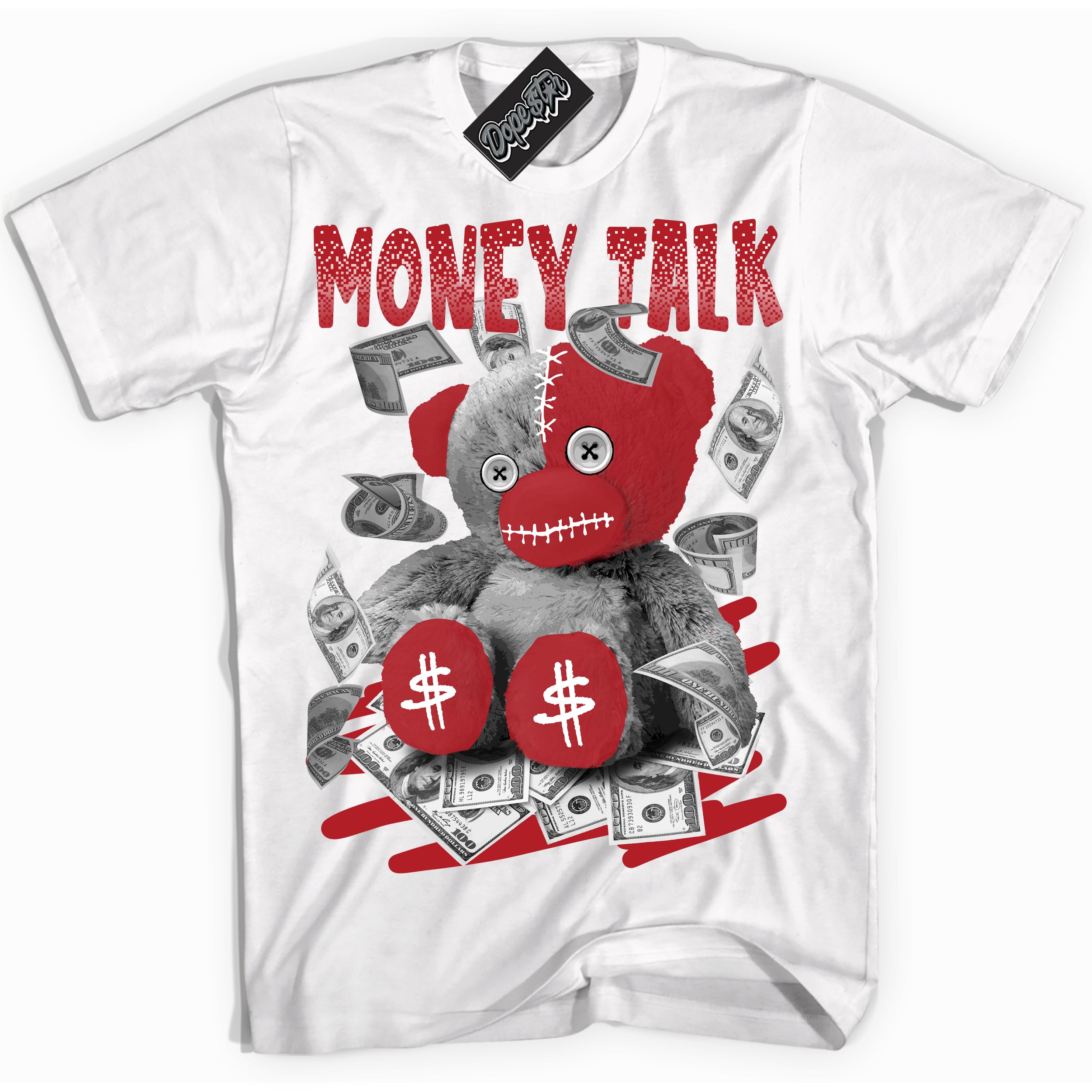 Dunk Low Black Toe Bright Crimson 'Money Talk Bear' Shirt – White Streetwear T-Shirt | Sneaker Matching Tee for Dunk Low Black Toe Bright Crimson | Men's & Women's Streetwear Outfit by Sneaker Shirts Outlet.