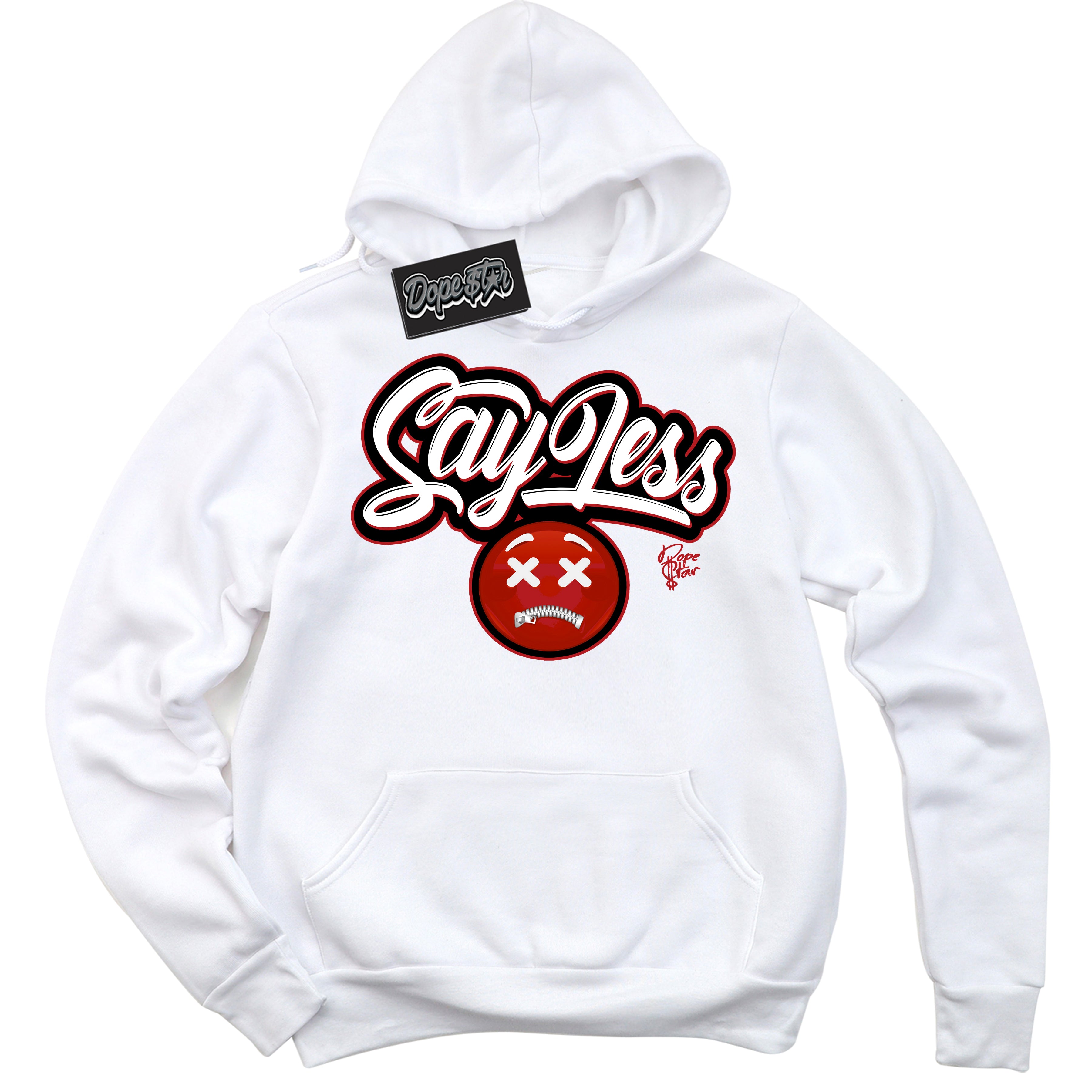 Dunk Low Black Toe Bright Crimson 'Say Less' Hoodie – White Streetwear Sweatshirt | Sneaker Matching Hoodie for Dunk Low Black Toe Bright Crimson | Men's & Women's Streetwear Outfit by Sneaker Shirts Outlet.