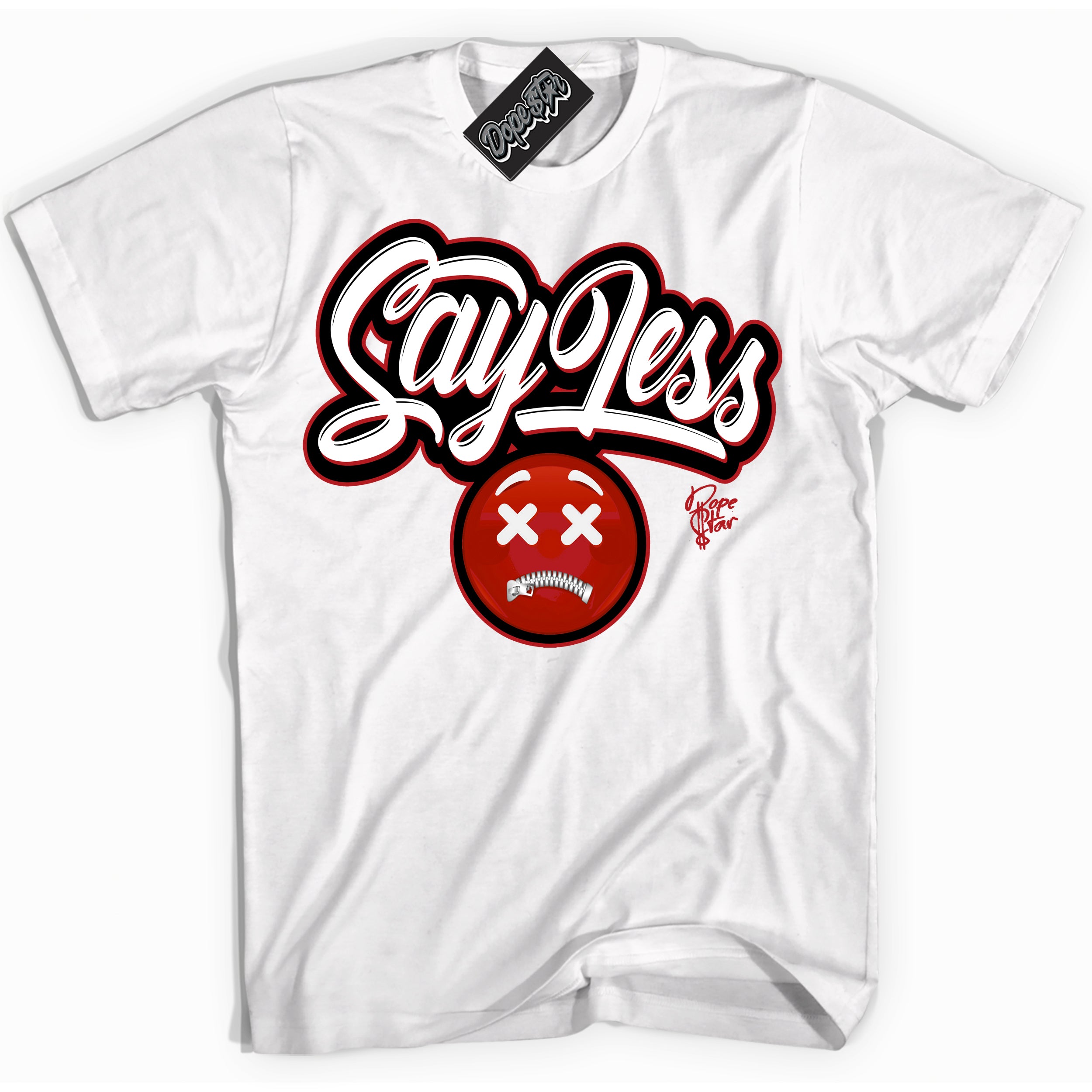 Dunk Low Black Toe Bright Crimson 'Say Less' Shirt – White Streetwear T-Shirt | Sneaker Matching Tee for Dunk Low Black Toe Bright Crimson | Men's & Women's Streetwear Outfit by Sneaker Shirts Outlet.