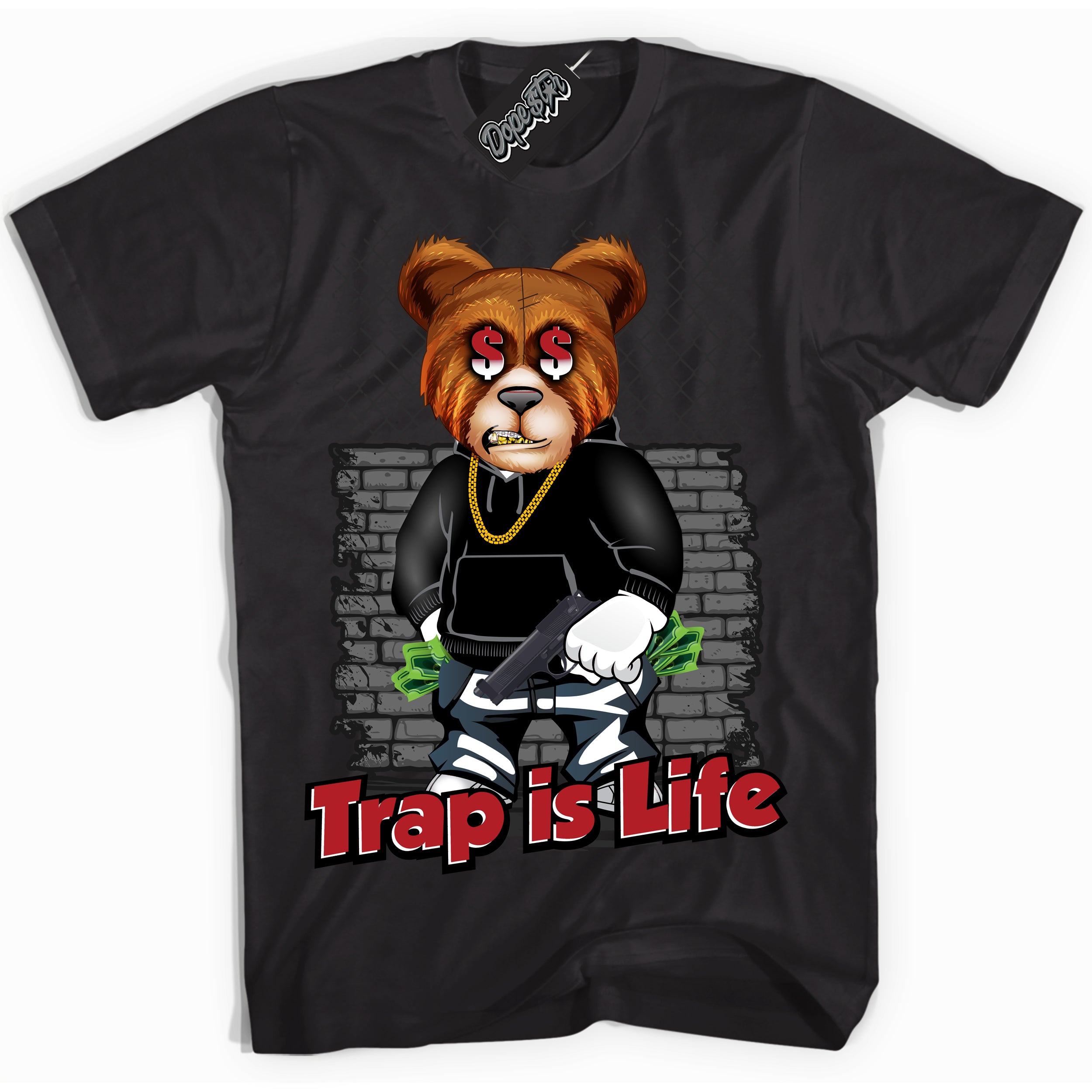 Dunk Low Black Toe Bright Crimson 'Trap Is Life' Shirt – Black Streetwear T-Shirt | Sneaker Matching Tee for Dunk Low Black Toe Bright Crimson | Men's & Women's Streetwear Outfit by Sneaker Shirts Outlet.
