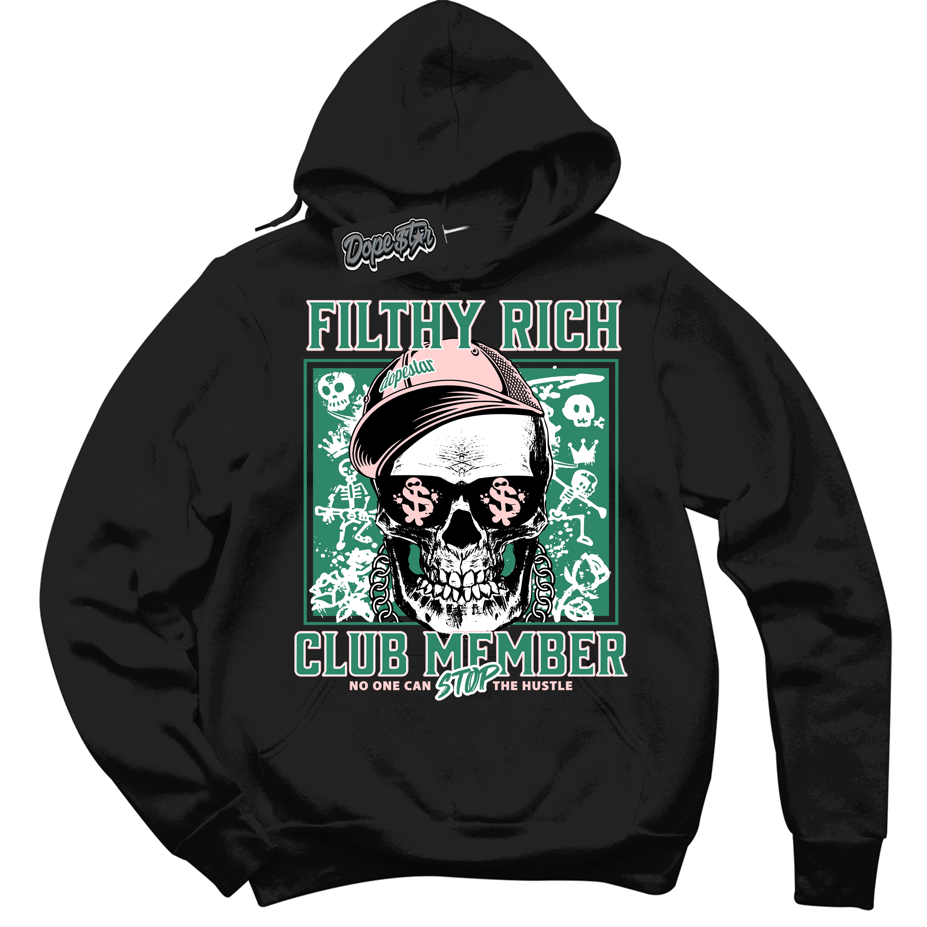 Cool Black Hoodie with “ Filthy Rich ” design that Perfectly Matches Malachite Dunk Sneakers.