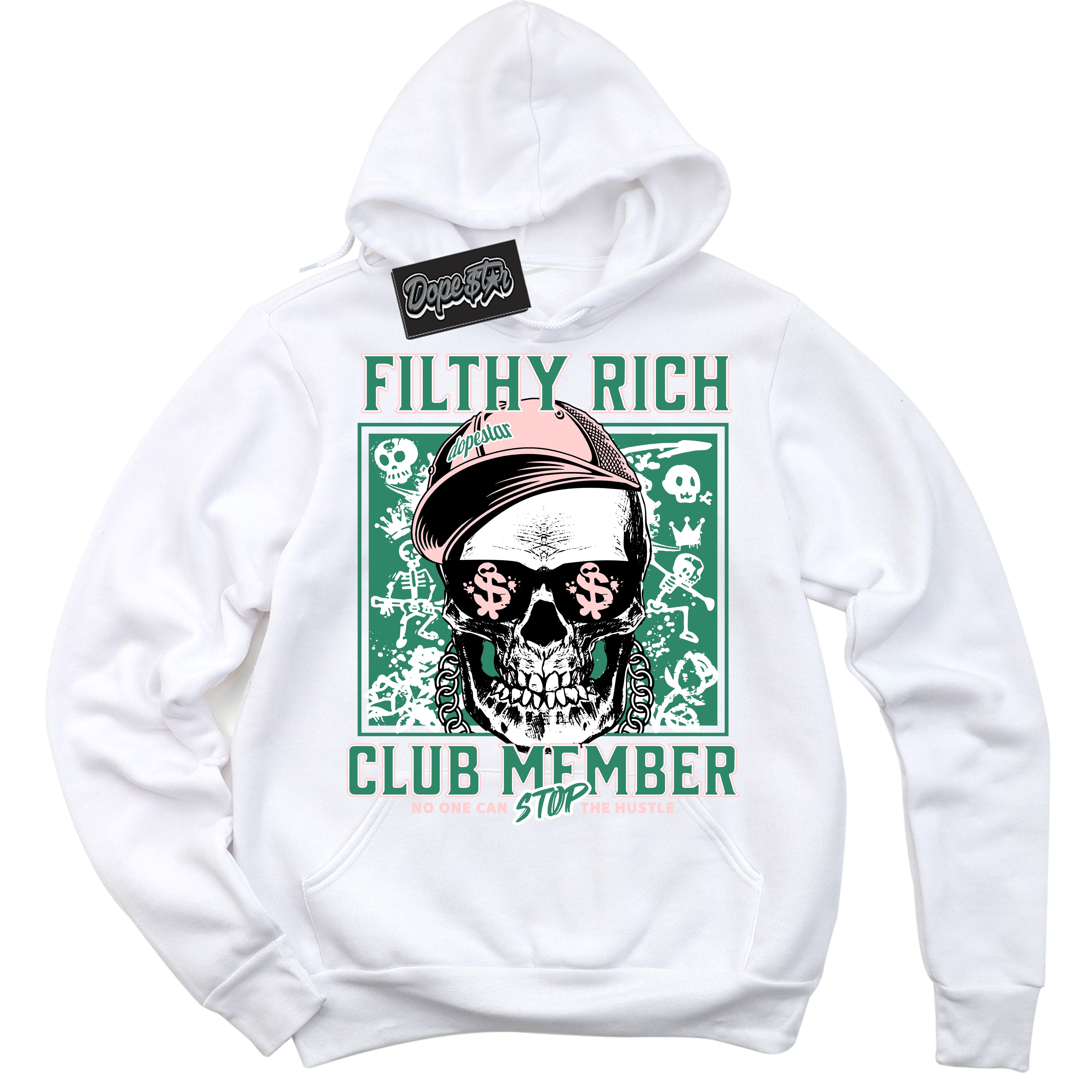 Cool White Hoodie with “ Filthy Rich ” design that Perfectly Matches Malachite Dunk Sneakers.