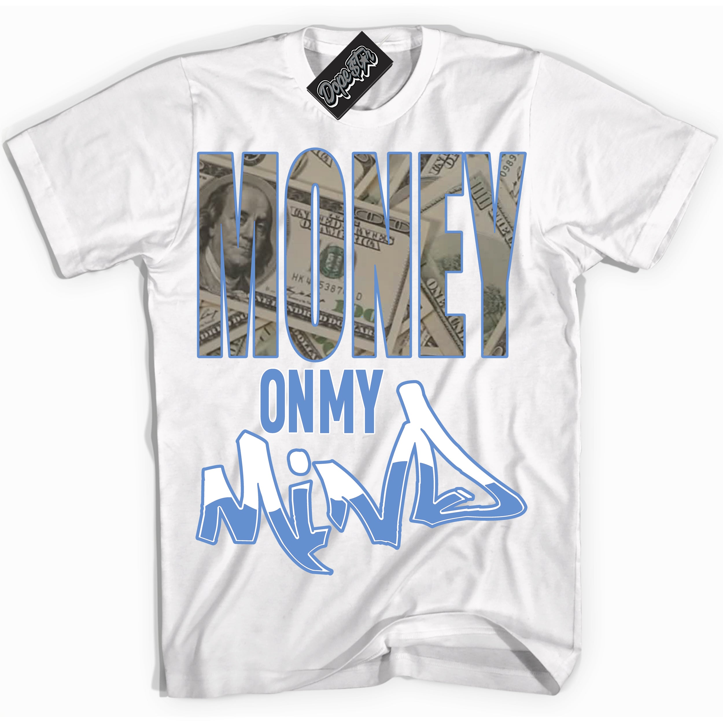 Cool White Shirt with “ Money On My Mind ” design that perfectly matches Polar Blue Dunk.