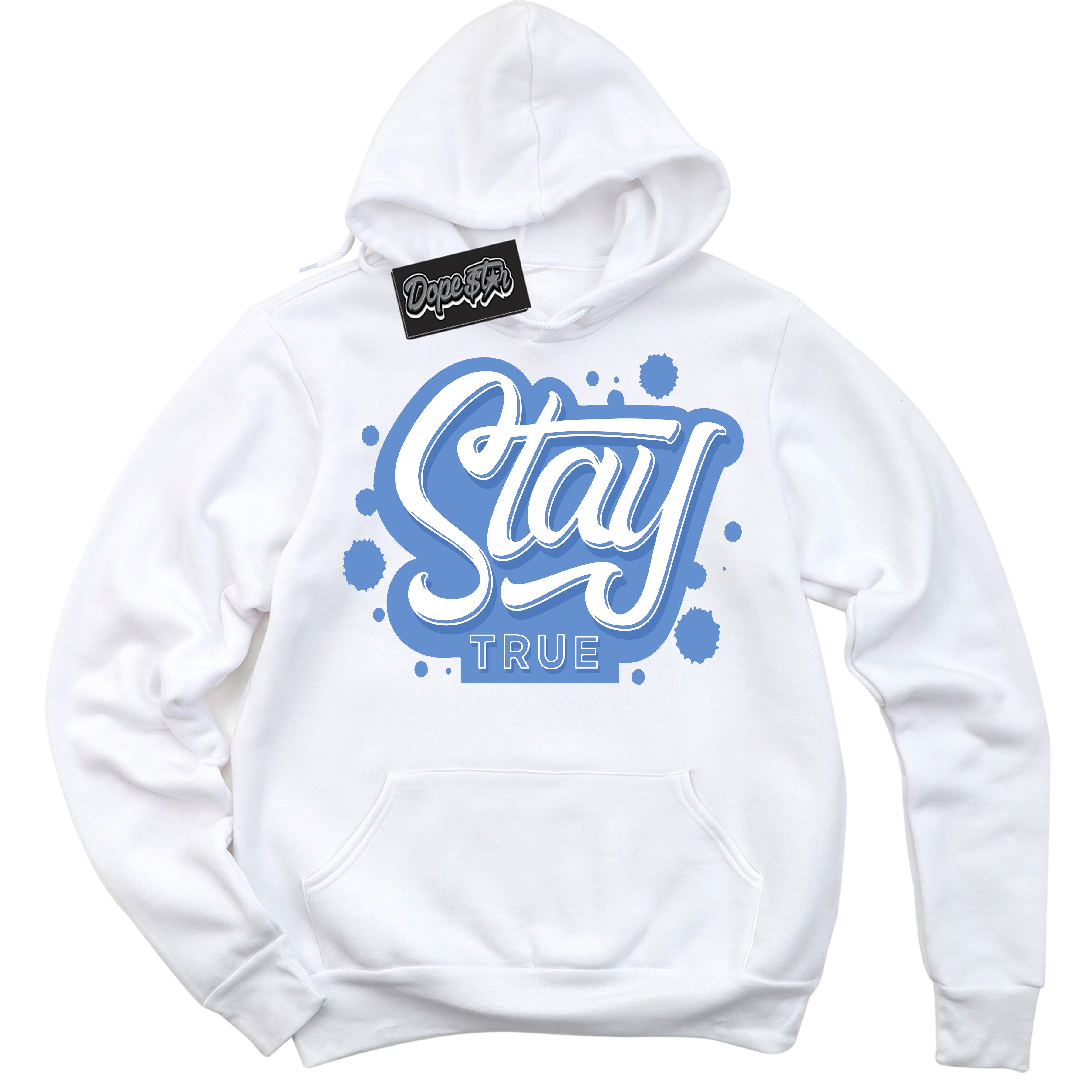 Cool White Hoodie with “ Stay True ” design that Perfectly Matches Polar Blue Dunk.