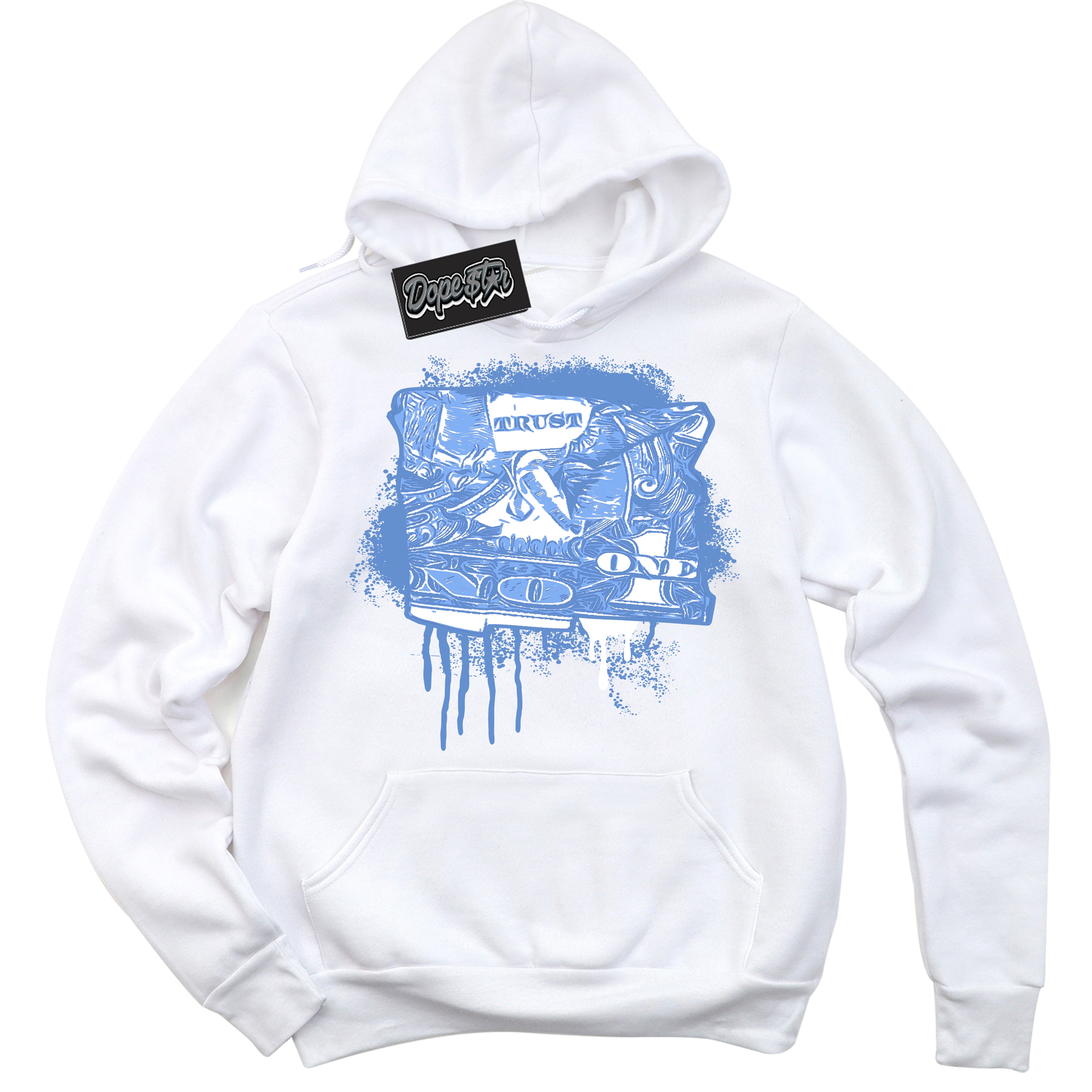 Cool White Hoodie with “ Trust No One Dollar ” design that Perfectly Matches Polar Blue Dunk.