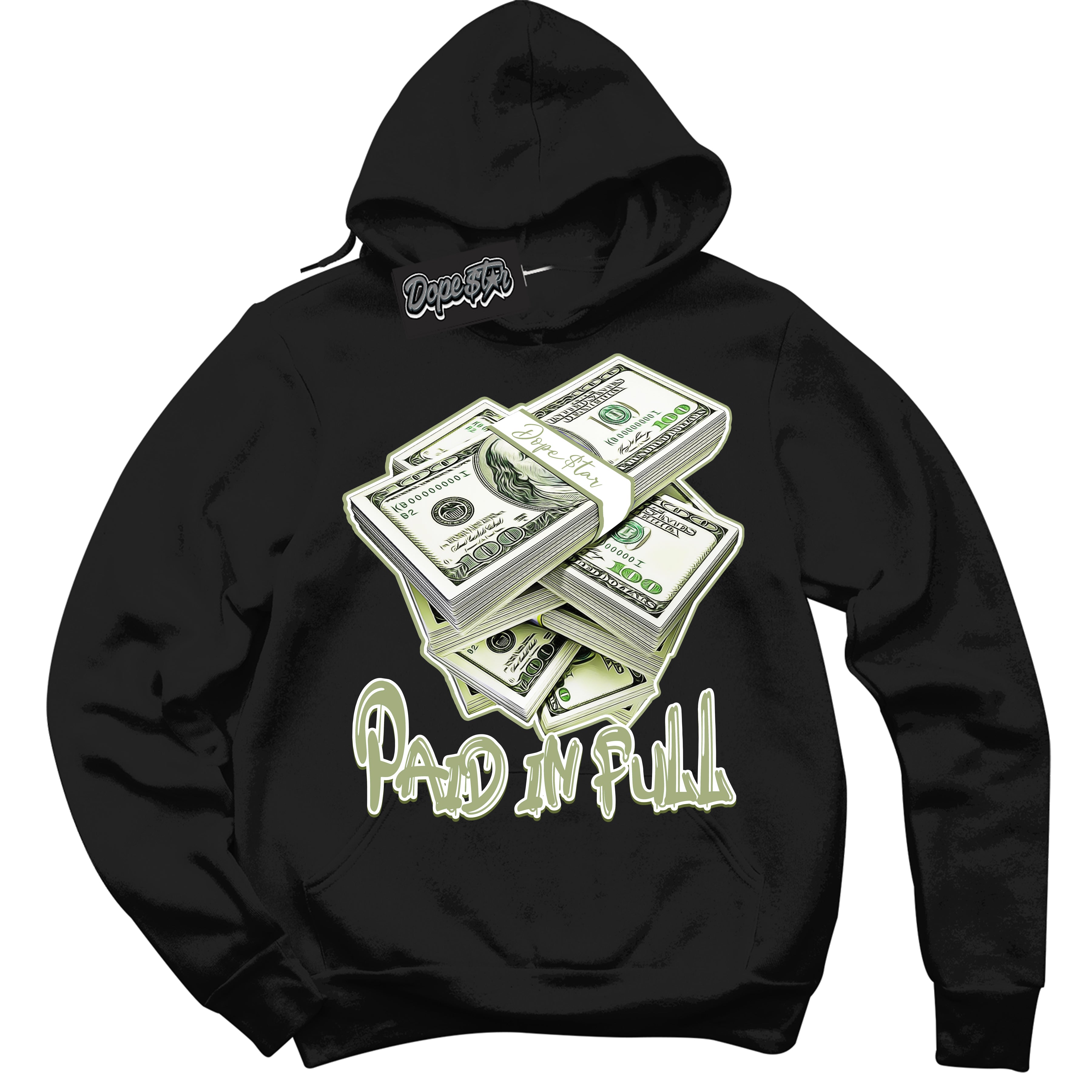 Cool Black Hoodie with “ Paid In Full ” design that Perfectly Matches Safari Oil Green Dunk.