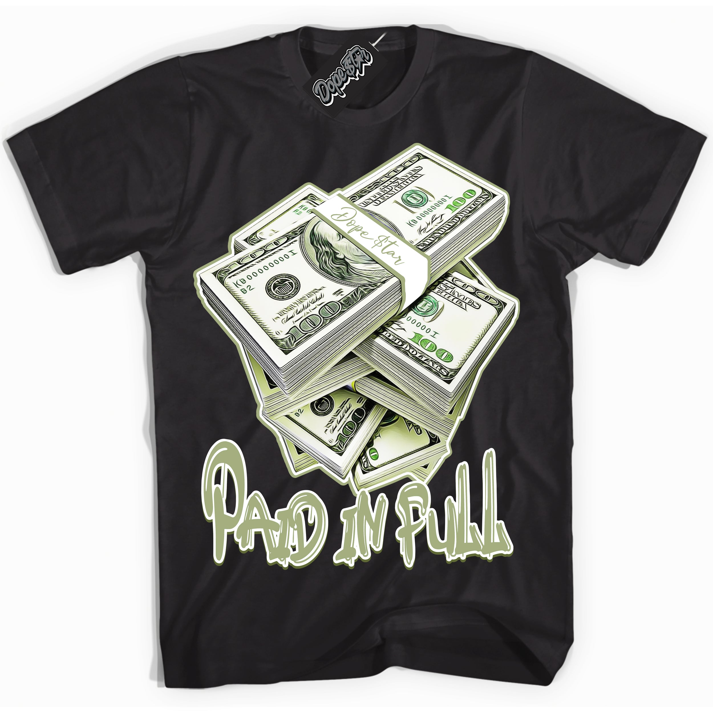 Cool Black Shirt with “ Paid In Full ” design that perfectly matches Safari Oil Green Dunk.