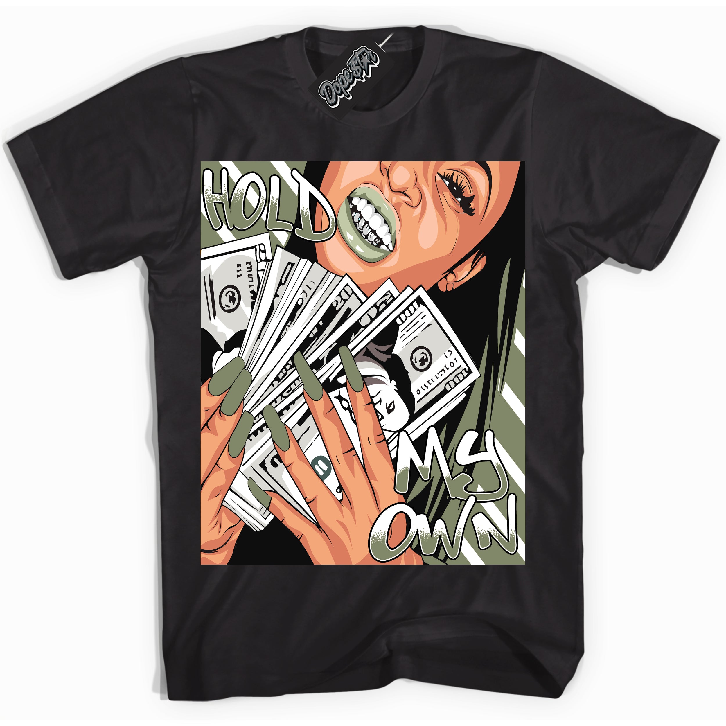 Cool Black Shirt with “ Hold My Own ” design that perfectly matches Next Nature Olive Aura Dunks.