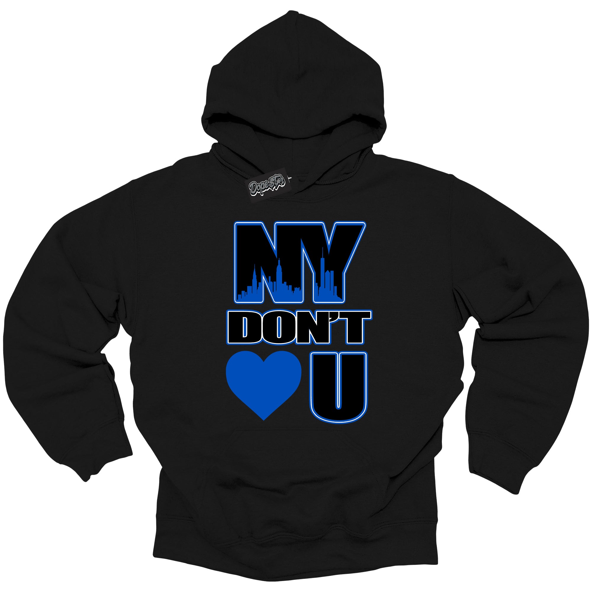 Cool Black Hoodie with “ NY Don't Love You ” design that Perfectly Matches Royal Reimagined 1s Sneakers.