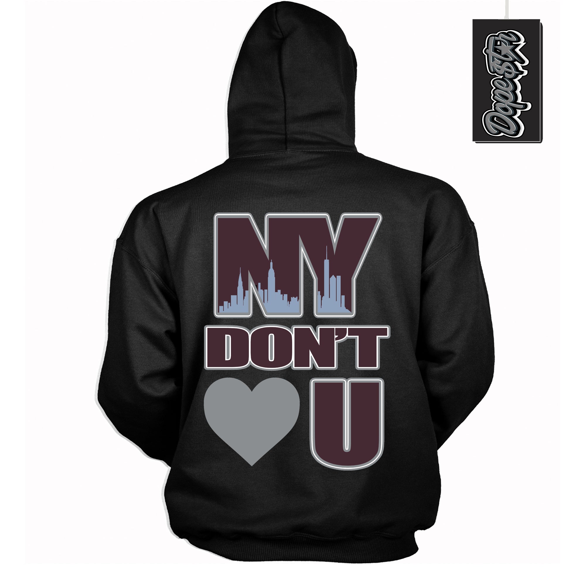 Cool Black Hoodie with “ NY Don't Love You ” design that Perfectly Matches Burgundy 5s Sneakers.