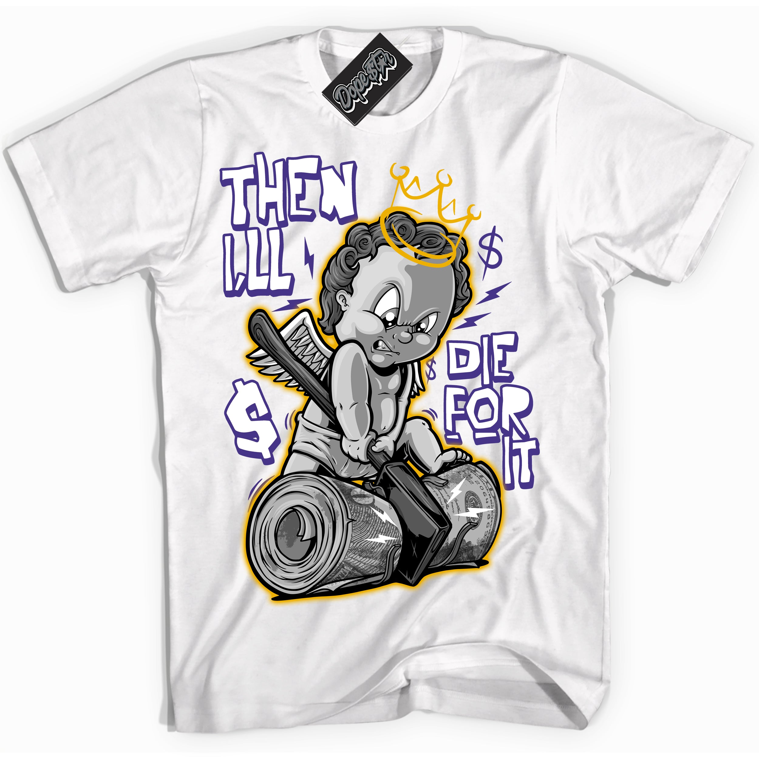 Cool White Shirt with “Then I'll” design that perfectly matches the Air Force 1 QS Kobe Lakers Home Sneakers.