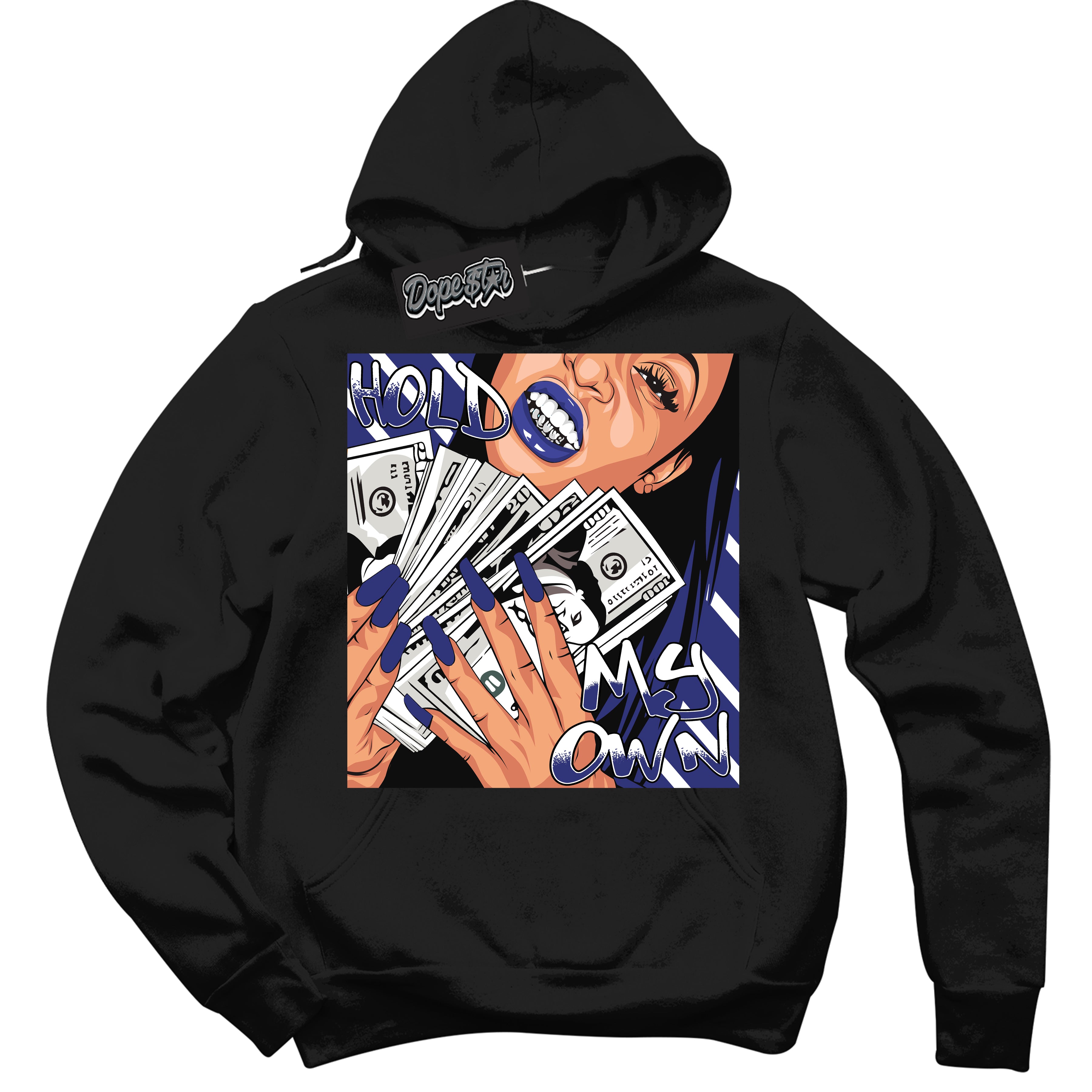 Cool Black Hoodie with “ Hold My Own ” design that Perfectly Matches Concord Dunk.