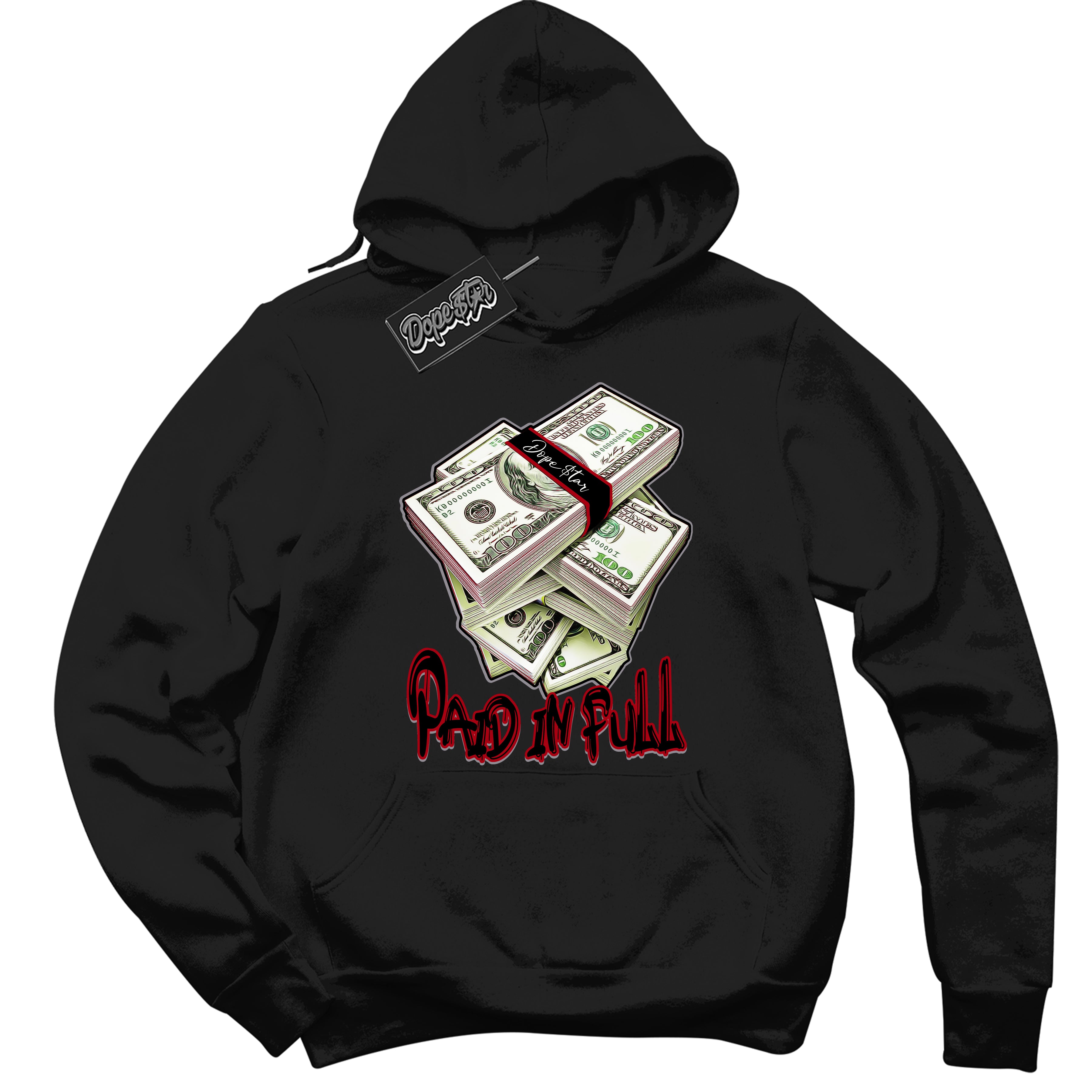 Cool Black Hoodie with “ Paid In Full ” design that Perfectly Matches Bred Reimagined 4s Jordans.