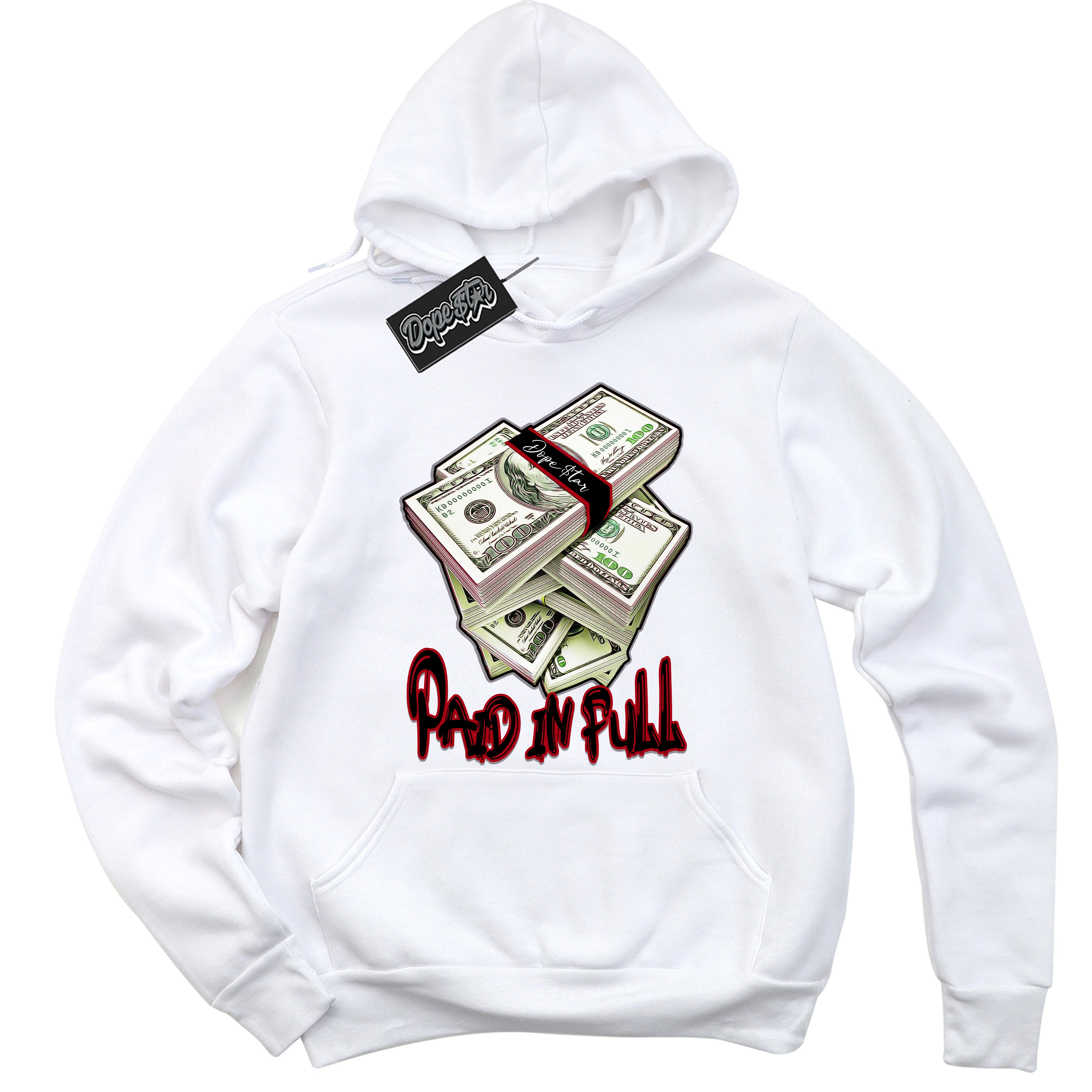 Cool White Hoodie with “ Paid In Full ” design that Perfectly Matches Bred Reimagined 4s Jordans.