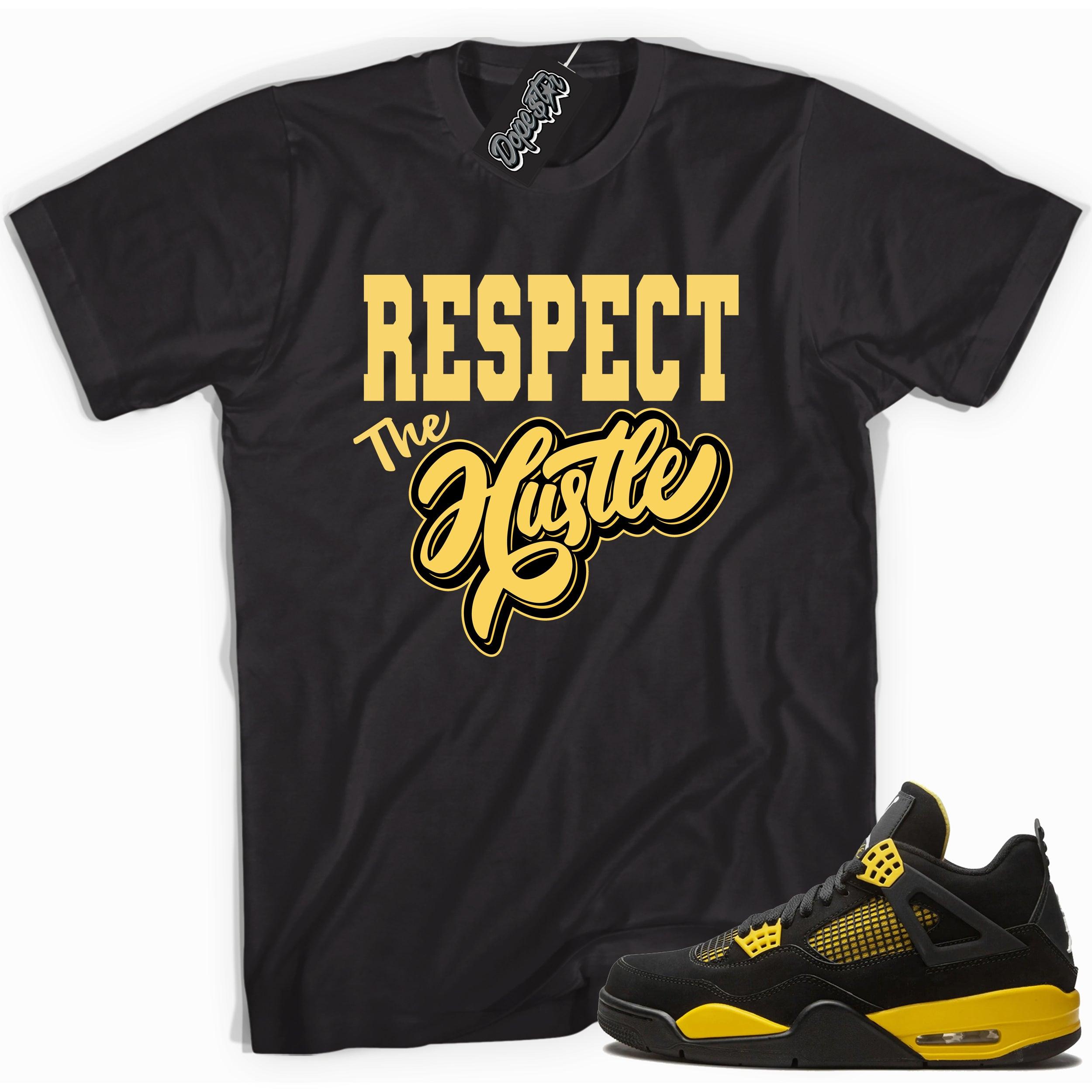 Cool black graphic tee with 'respect the hustle ' print, that perfectly matches Air Jordan 4 Thunder sneakers