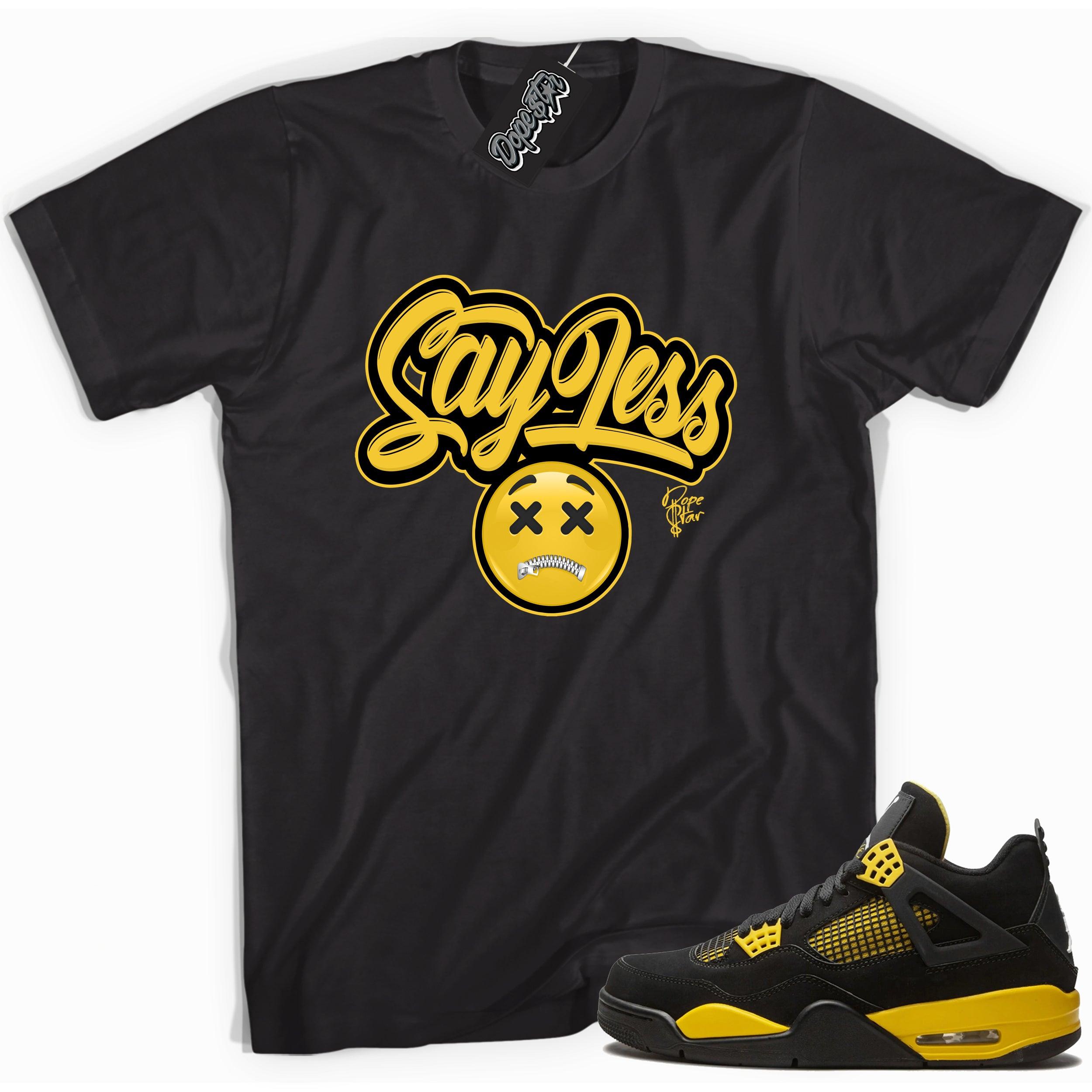 Cool black graphic tee with 'say less' print, that perfectly matches Air Jordan 4 Thunder sneakers