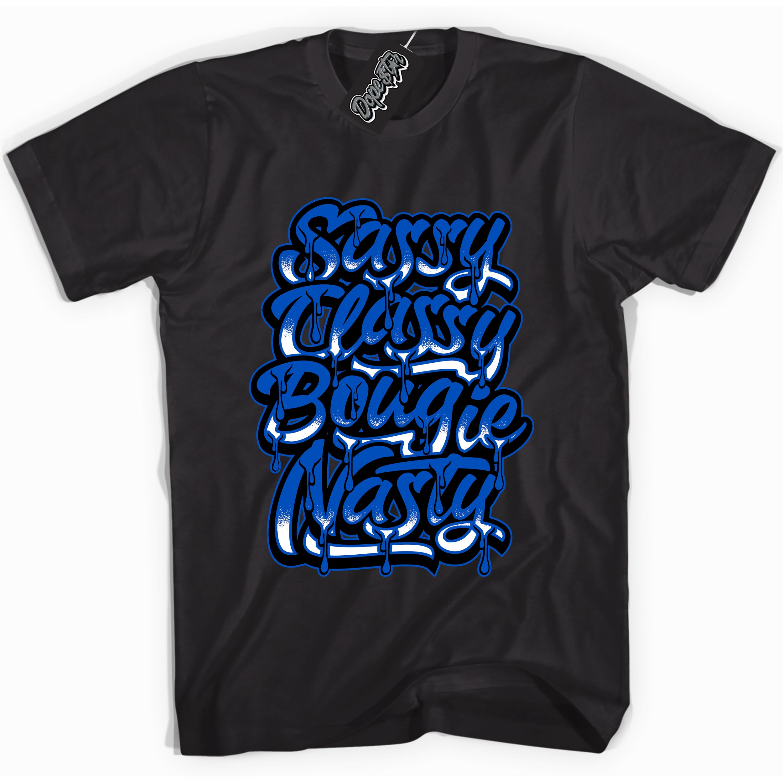 Cool Black graphic tee with Sassy Classy print, that perfectly matches OG Royal Reimagined 1s sneakers