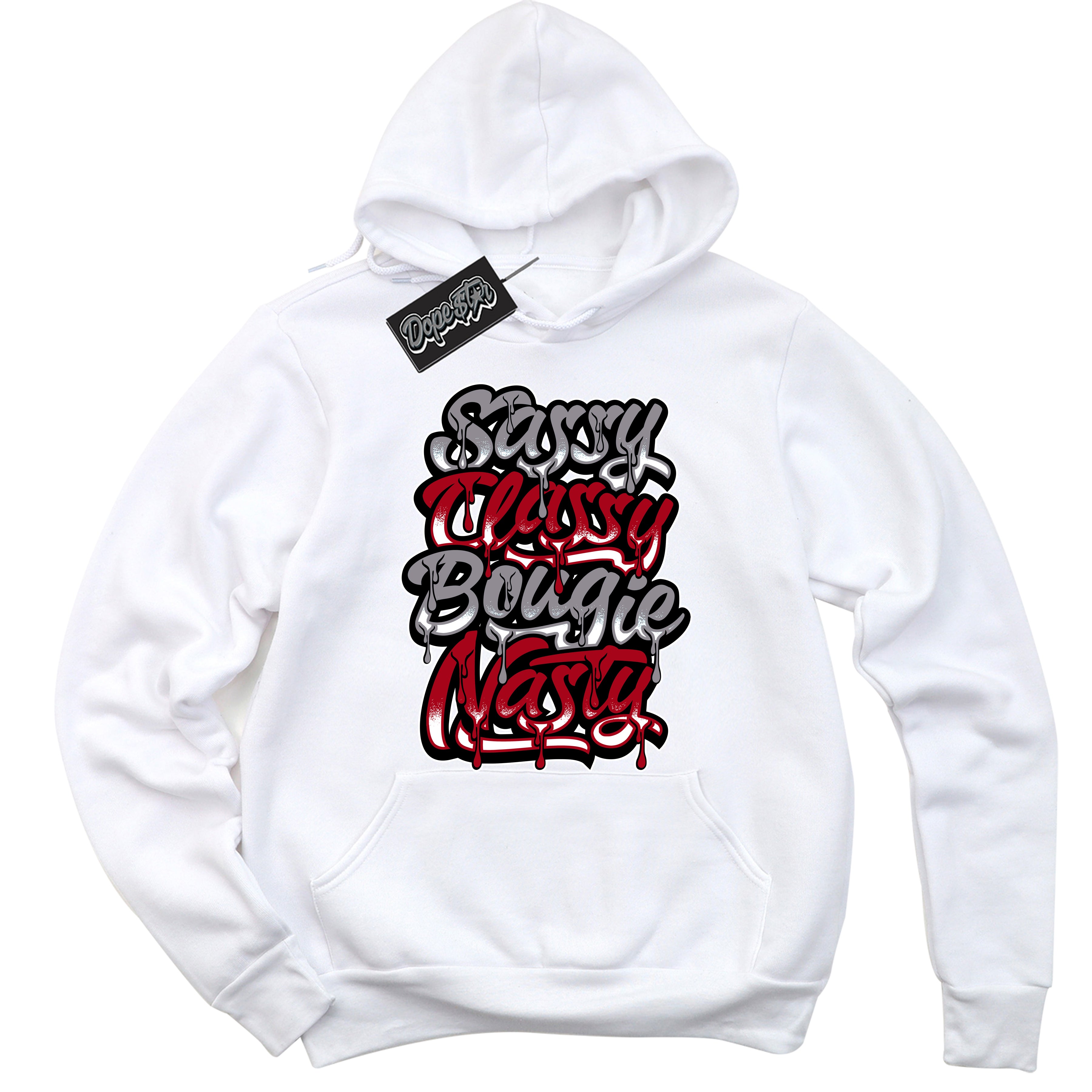 Cool White Hoodie with “ Sassy Classy ” design that Perfectly Matches Bred Reimagined 4s Jordans.