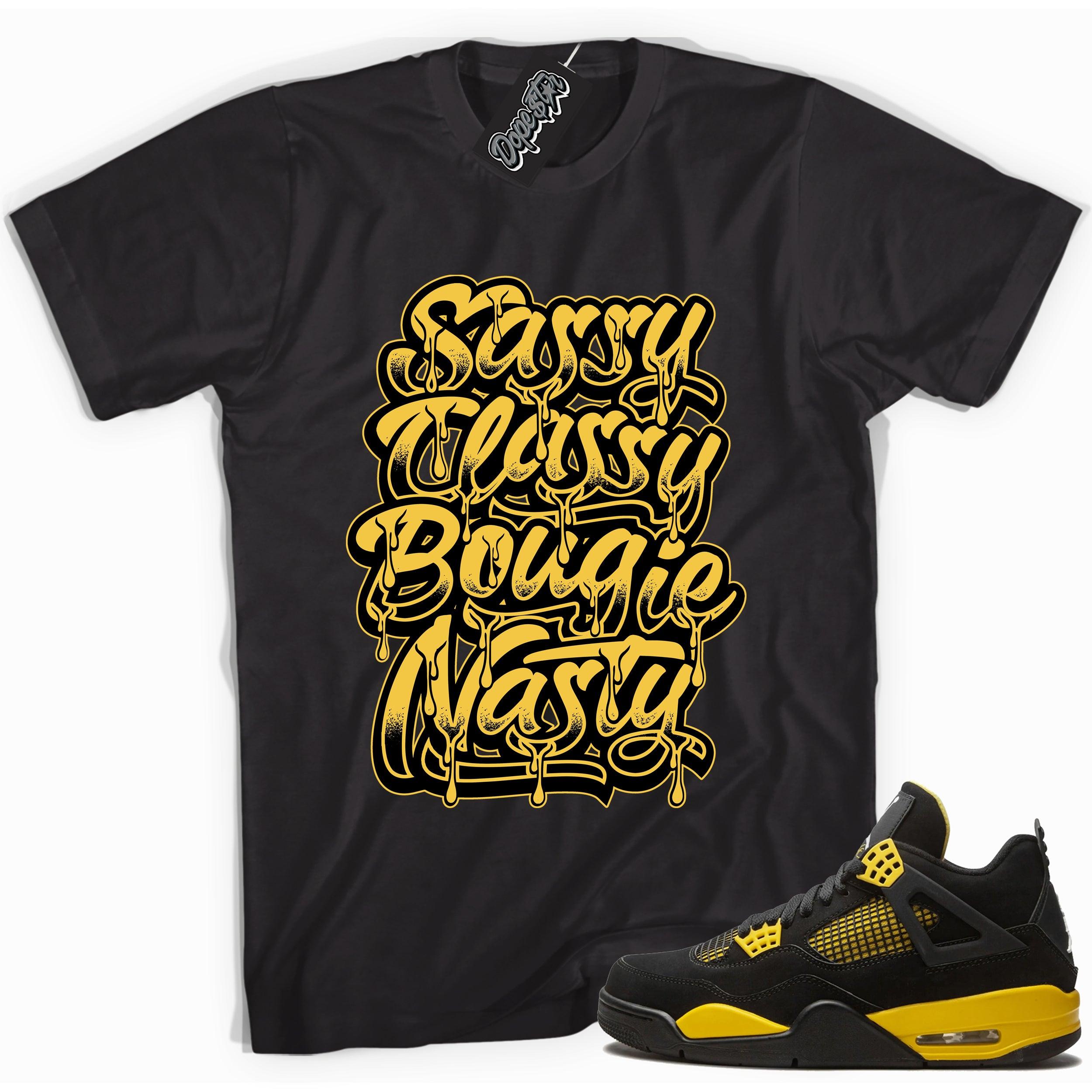 Cool black graphic tee with 'sassy classy bougie nasty' print, that perfectly matches Air Jordan 4 Thunder sneakers