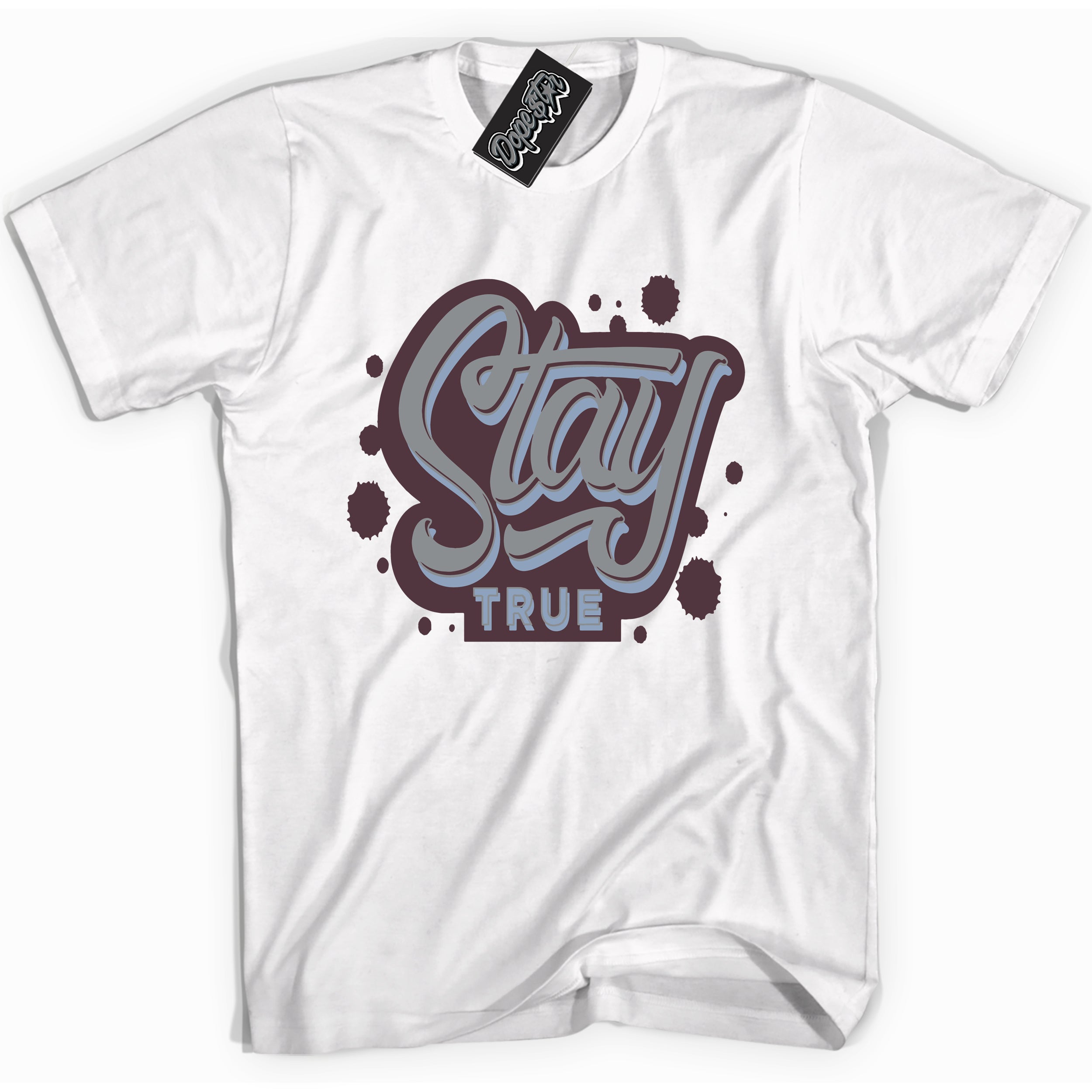 Cool White Shirt with “ Stay True” design that perfectly matches Burgundy 5s Sneakers.