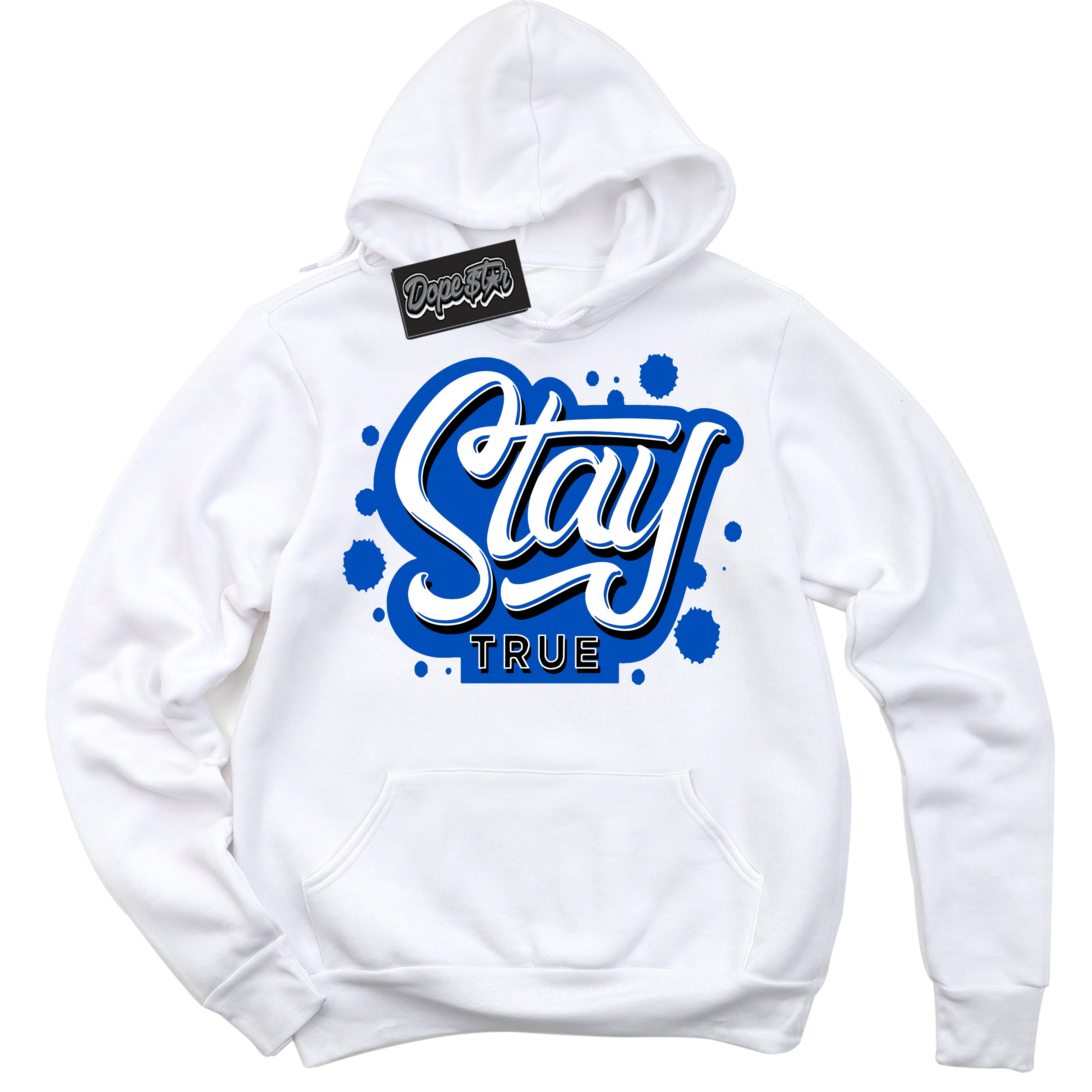 Dunk Low Astronomy Blue 'Stay True' Hoodie – White Streetwear Sweatshirt | Sneaker Matching Hoodie for Dunk Low Astronomy Blue | Men's & Women's Streetwear Outfit by Sneaker Shirts Outlet.
