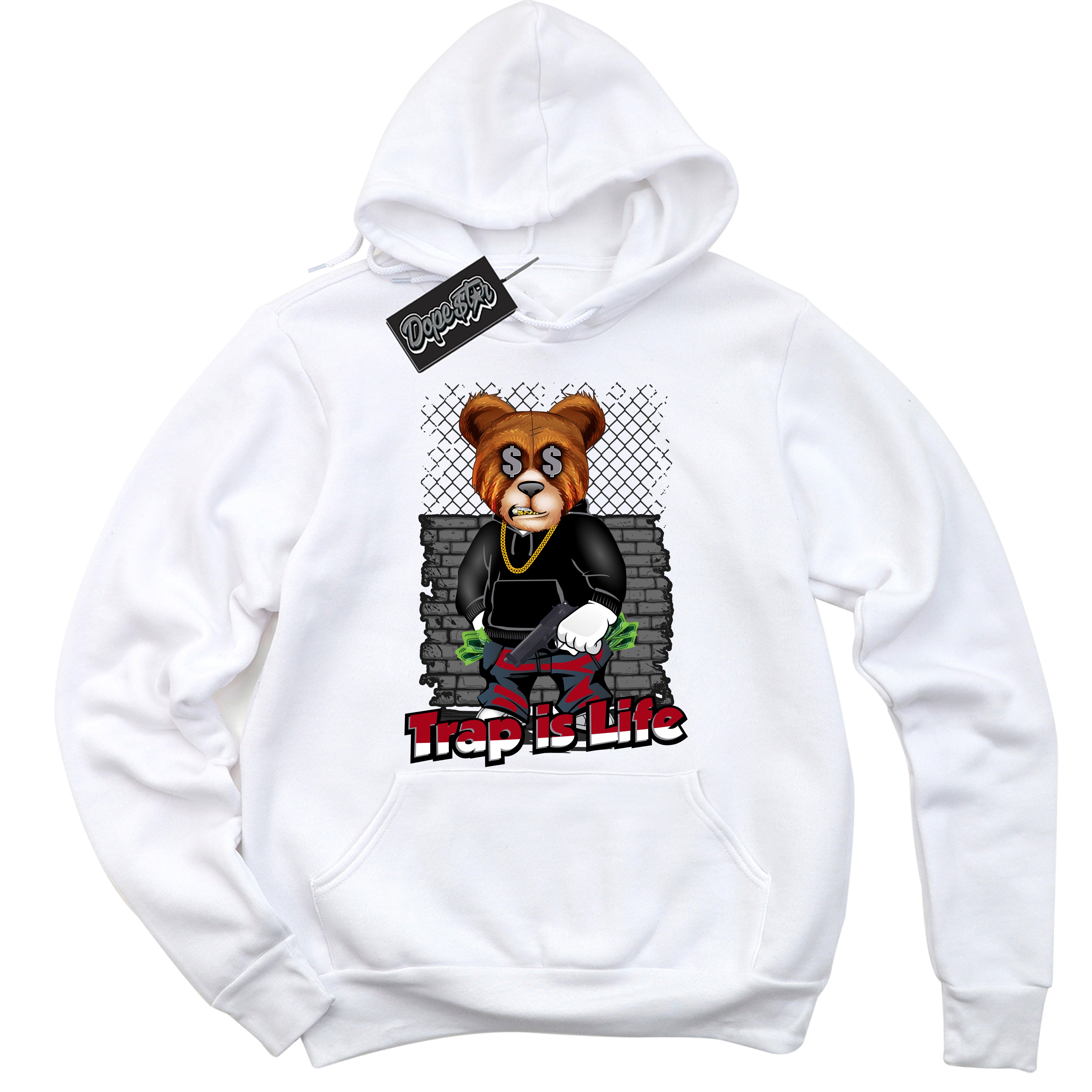 Cool White Hoodie with “ Trap Is Life ” design that Perfectly Matches Bred Reimagined 4s Jordans.