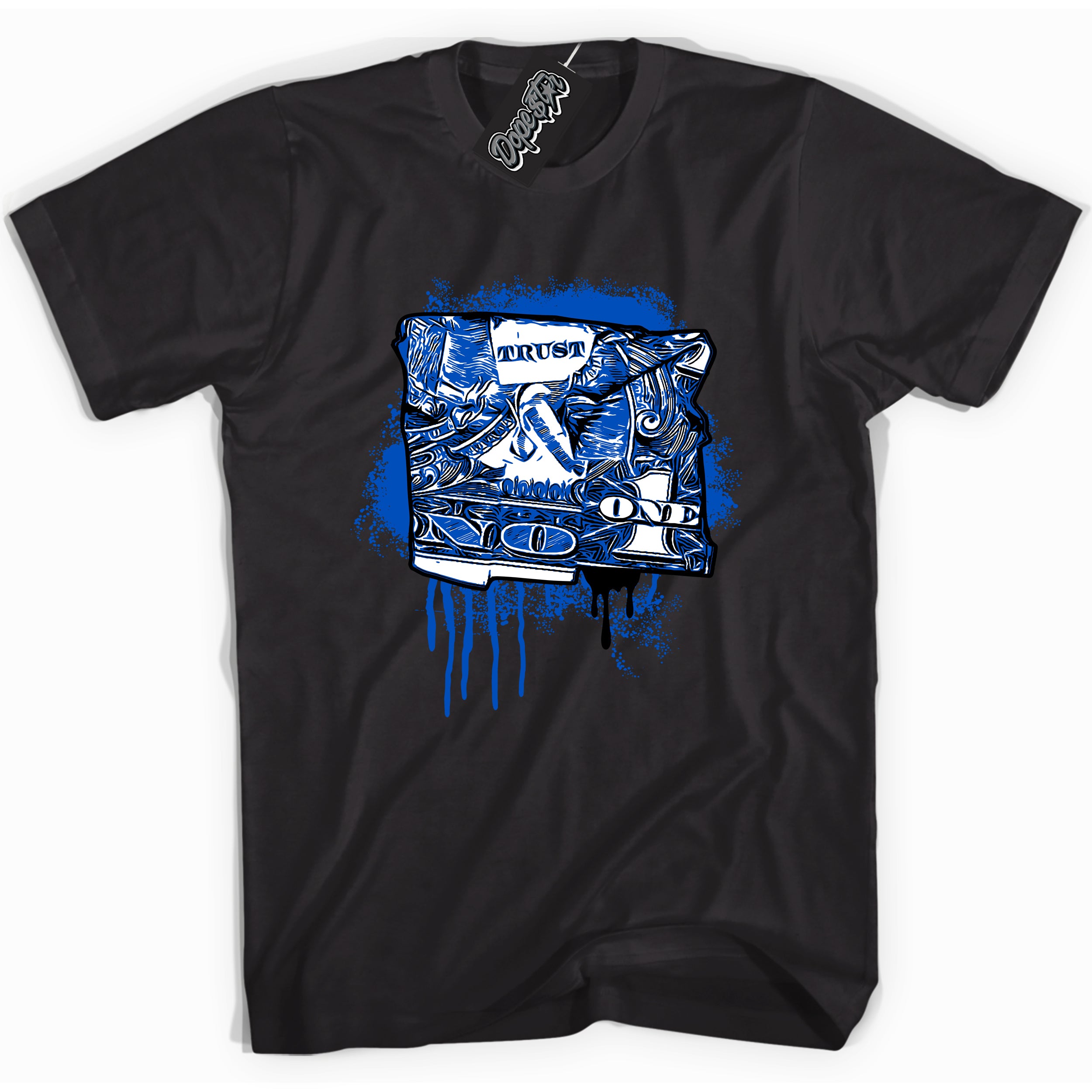Cool Black graphic tee with "Trust No One Dollar" design, that perfectly matches Royal Reimagined 1s sneakers