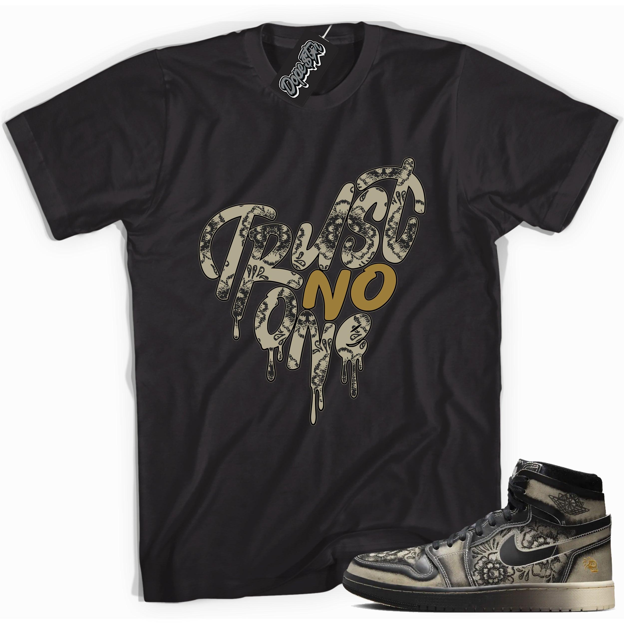 Cool Black graphic tee with “ Trust No One Heart ” print, that perfectly matches Air Jordan 1 High Zoom Comfort 2 Dia de Muertos Black and Pale Ivory sneakers