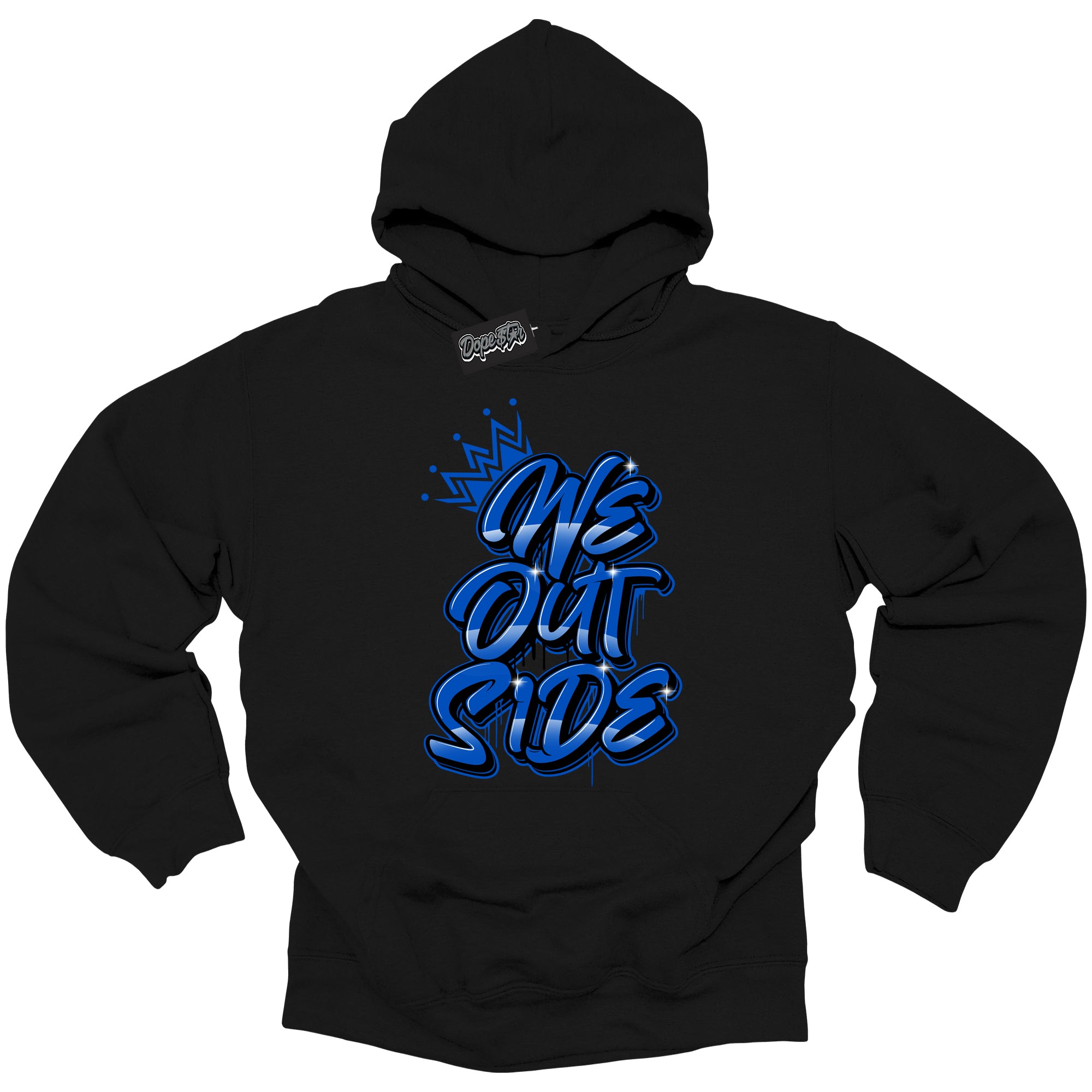 Cool Black Hoodie with “ We Outside ” design that Perfectly Matches Royal Reimagined 1s Sneakers.