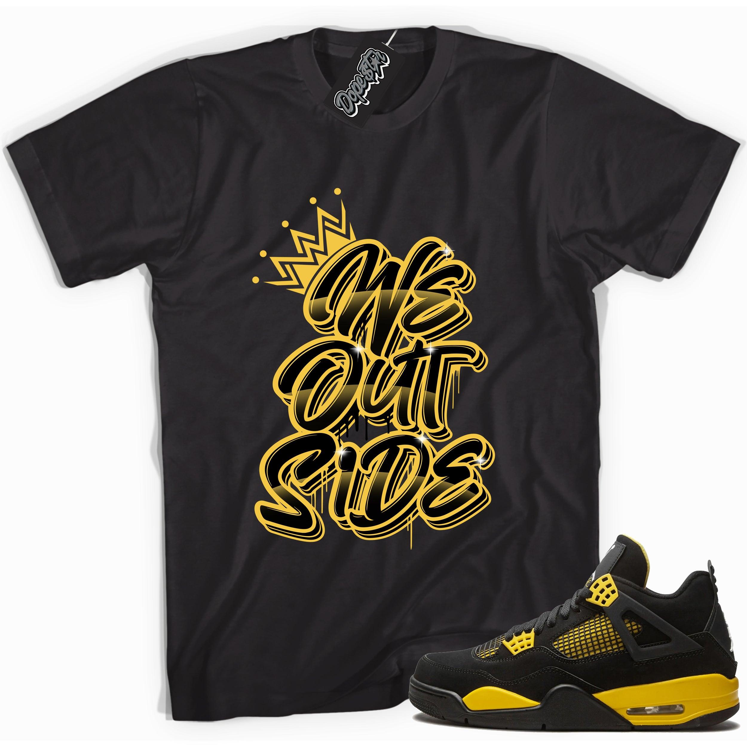 Cool black graphic tee with 'we outside' print, that perfectly matches Air Jordan 4 Thunder sneakers