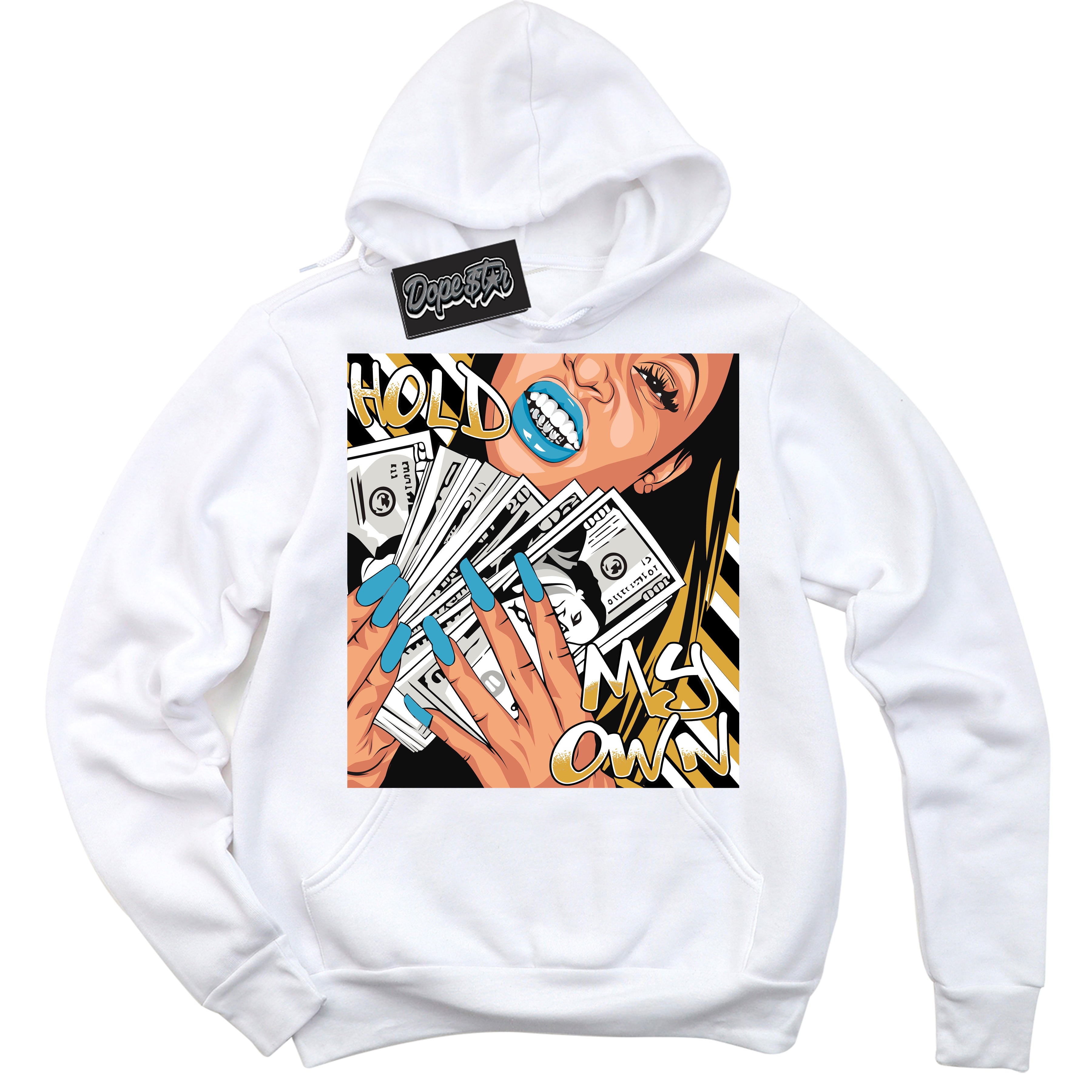 Cool White Hoodie with “ Hold My Own ” design that Perfectly Matches Aqua 5s Sneakers.