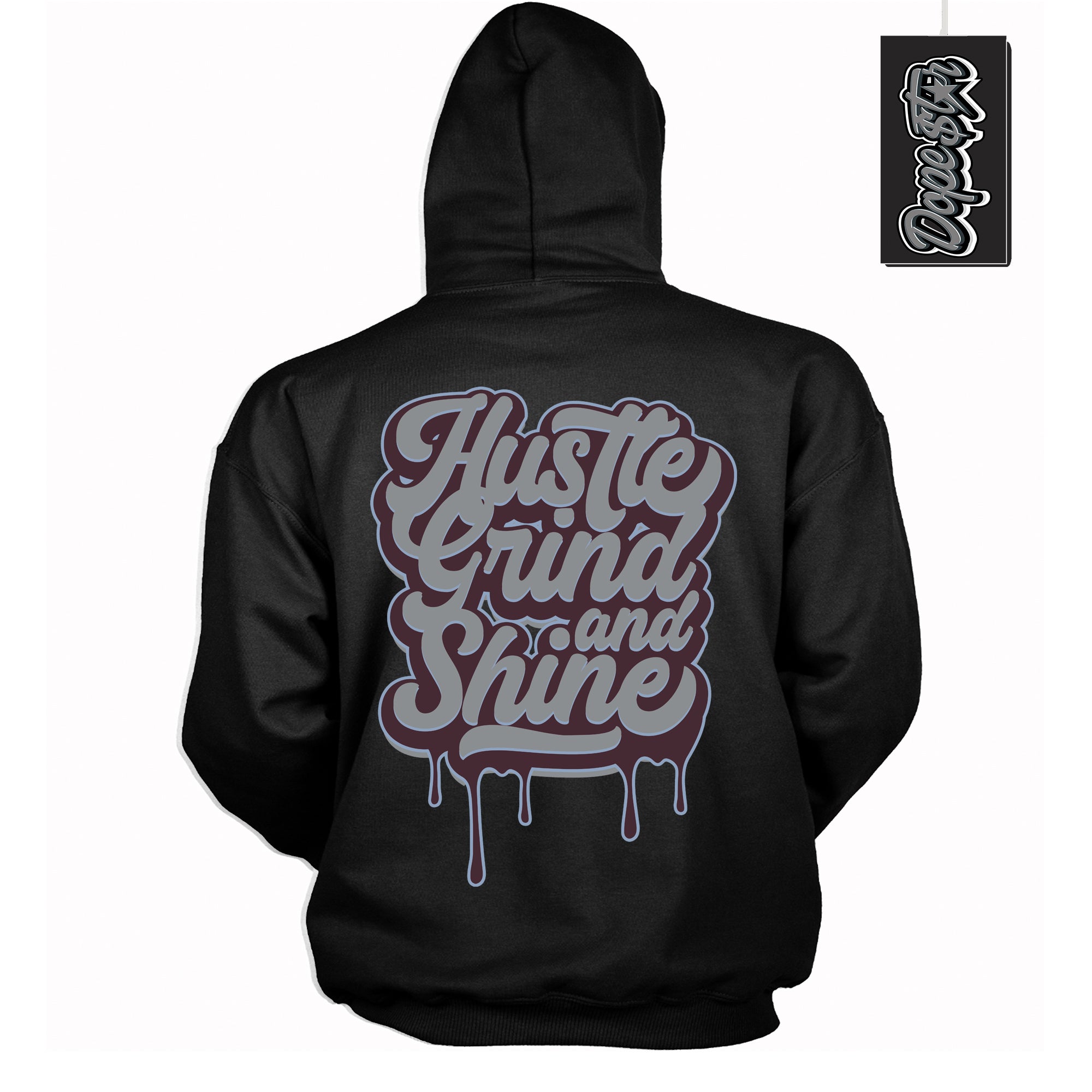 Cool Black Hoodie with “ Hustle Grind And Shine ” design that Perfectly Matches Burgundy 5s Sneakers.
