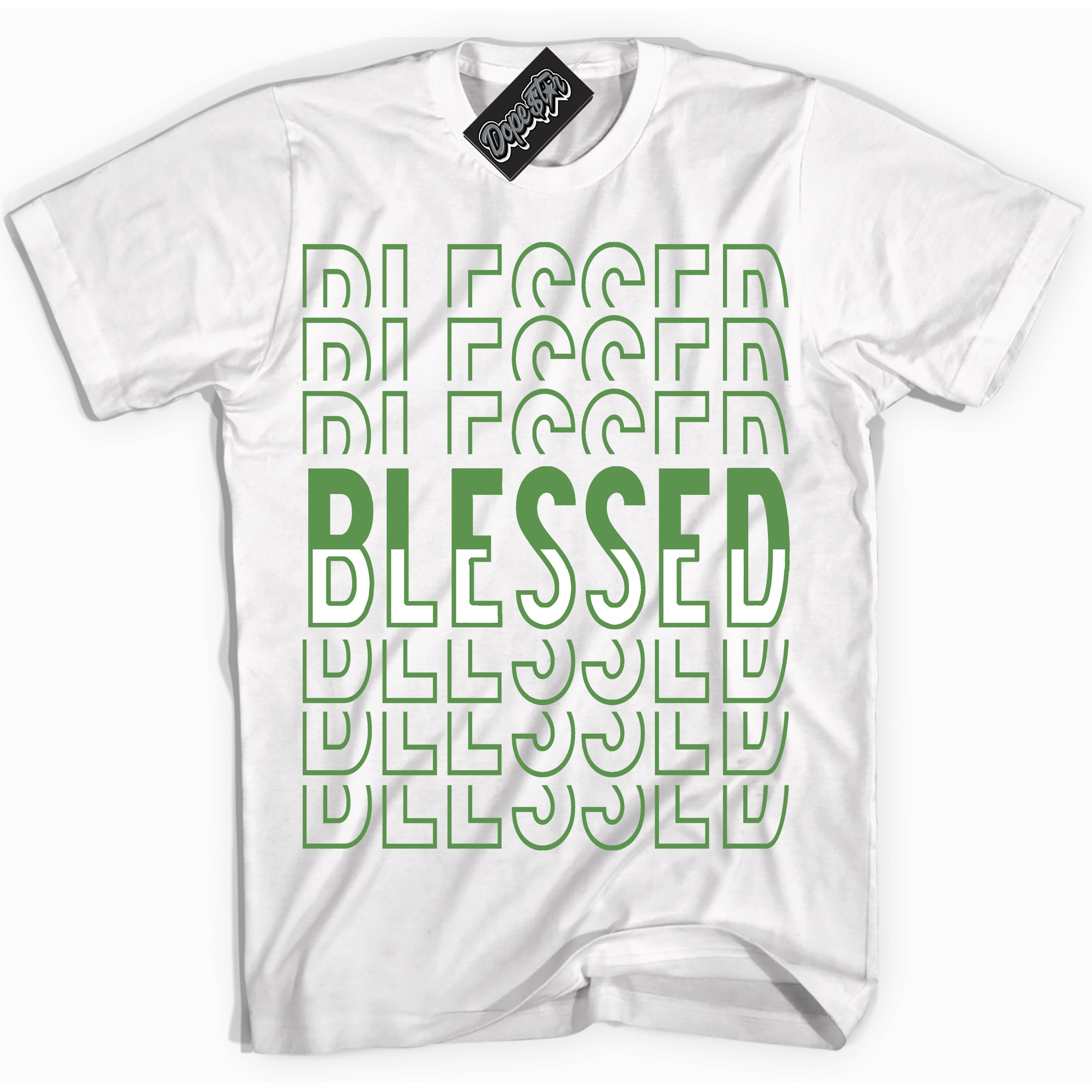 Cool White Shirt with “ Blessed Stacked ” design that perfectly matches Chlorophyll 1s Jordans.