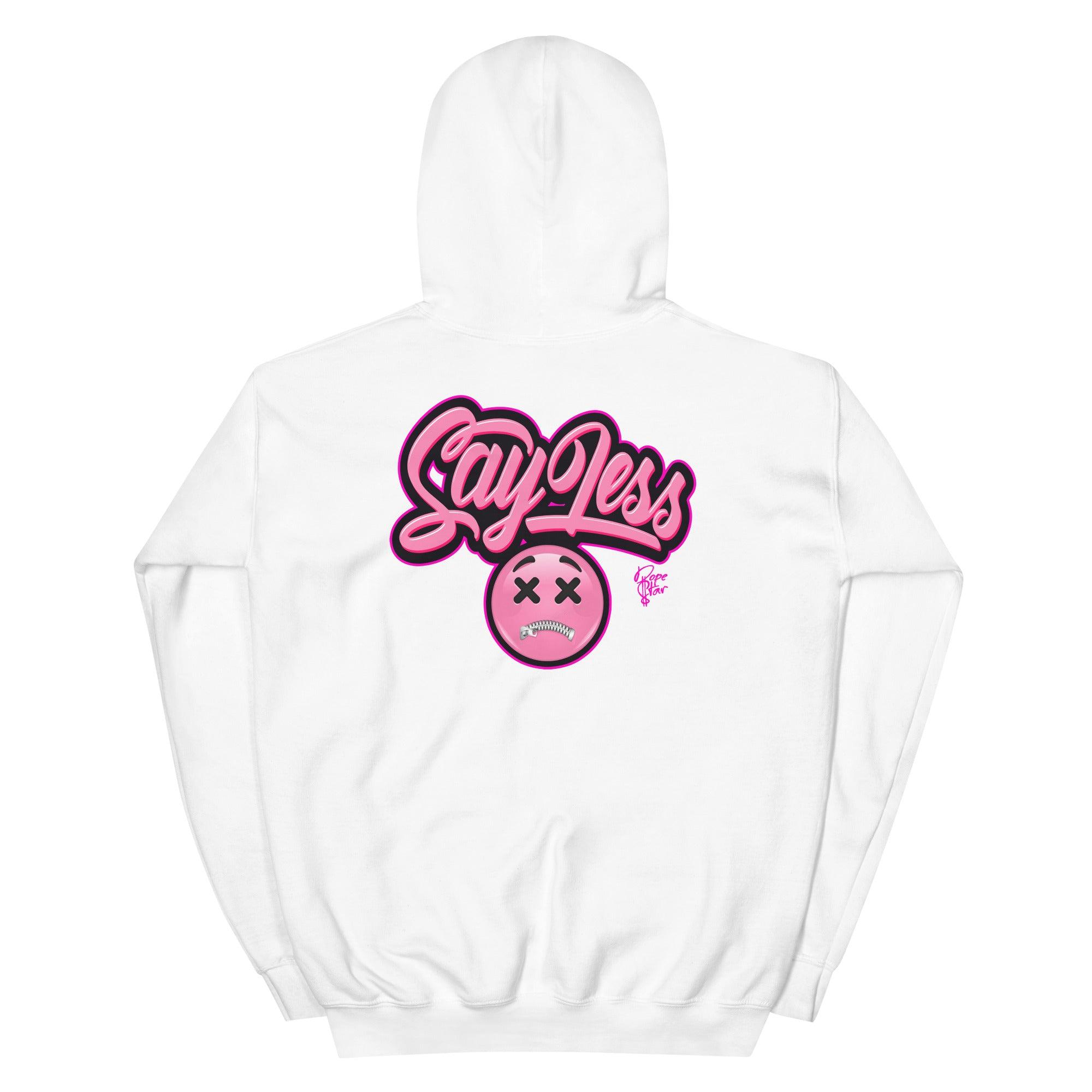 14 Shocking Pink Hoodie Say Less