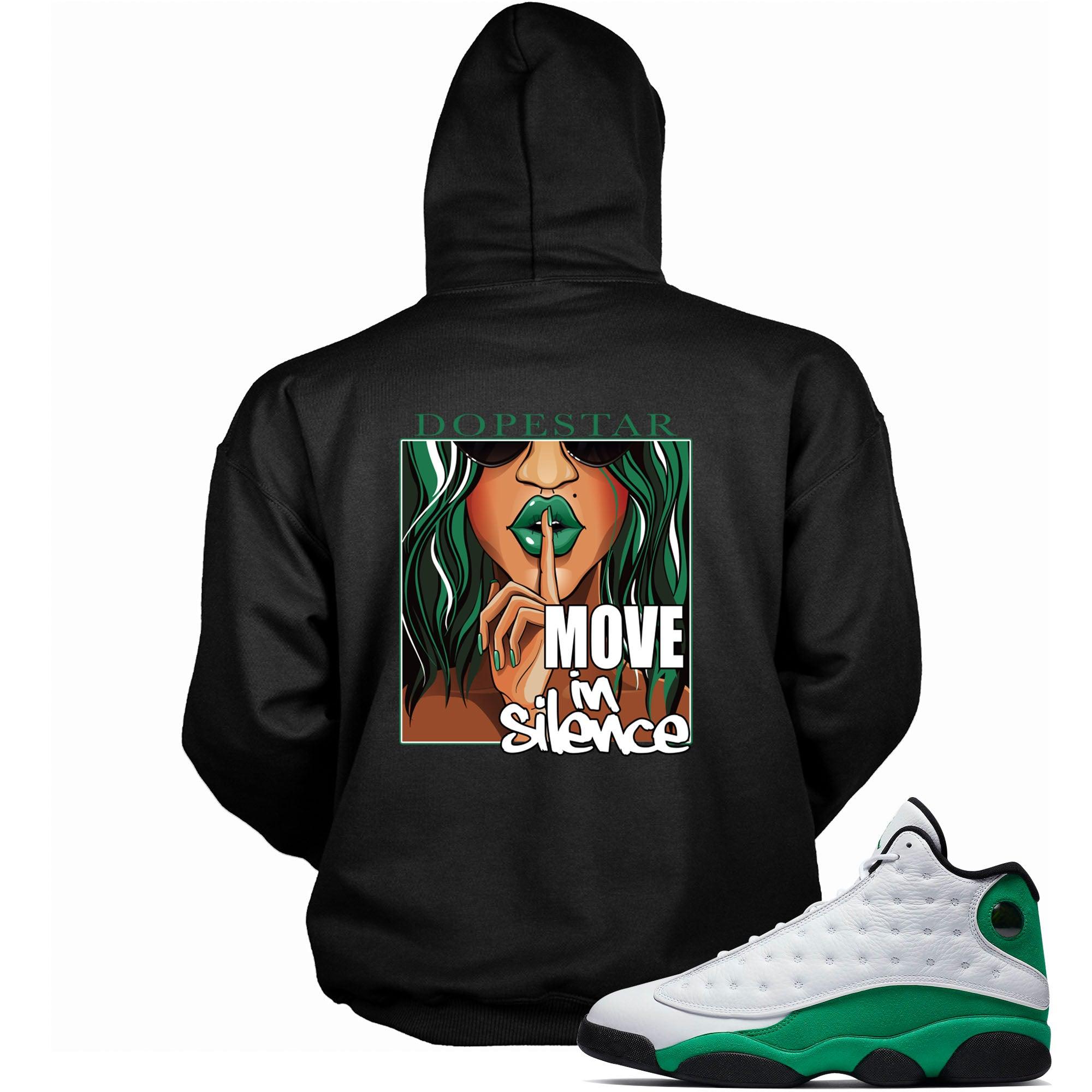 13 Lucky Green Hoodie Move In Silence