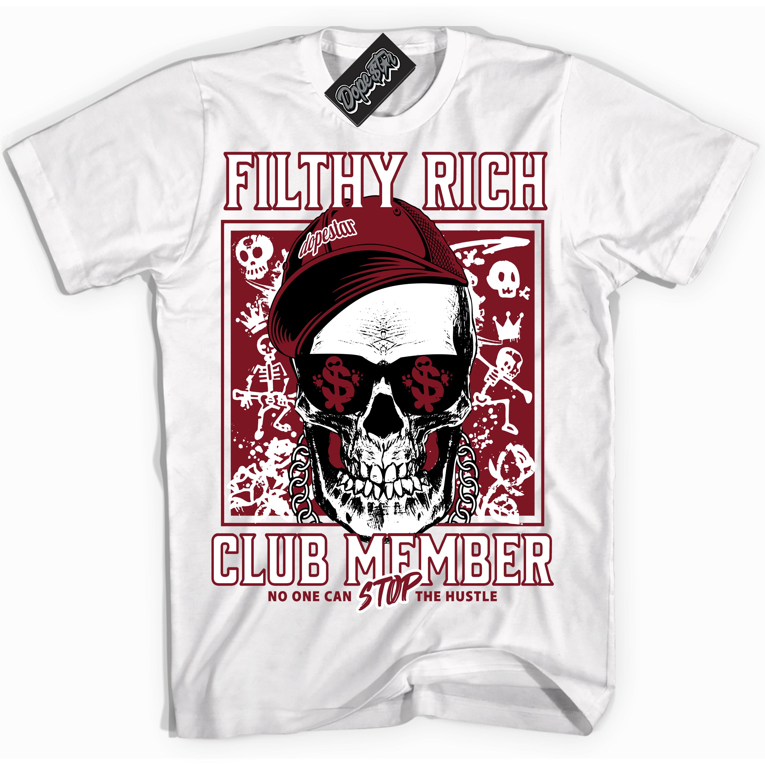 Cool White Shirt with “ Filthy Rich” design that perfectly matches Metallic Burgundy 1s Sneakers.