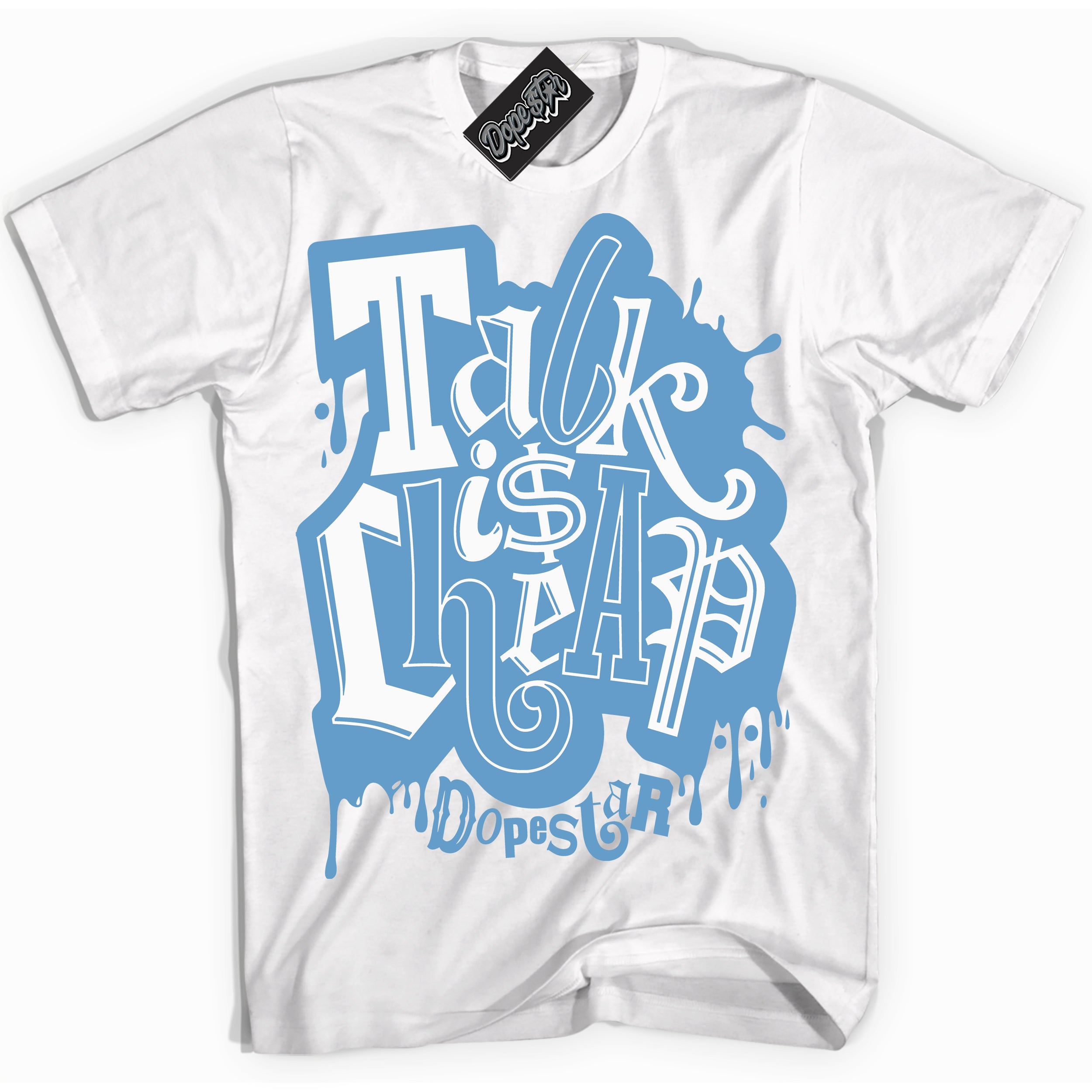 AJ1 Mid Legend Blue ‘Talk Is Cheap’ – White Streetwear T-Shirt | Sneaker Matching shirt for AJ1 Mid Legend Blue | Men's and Women's Streetwear Graphic Tee by Sneaker Shirts Outlet.
