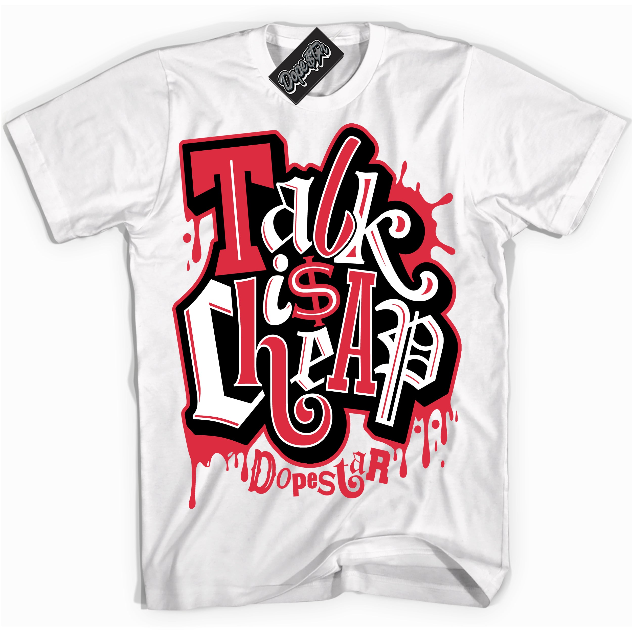 Cool White Shirt with “ Talk Is Cheap” design that perfectly matches Satin Bred 1s Sneakers.