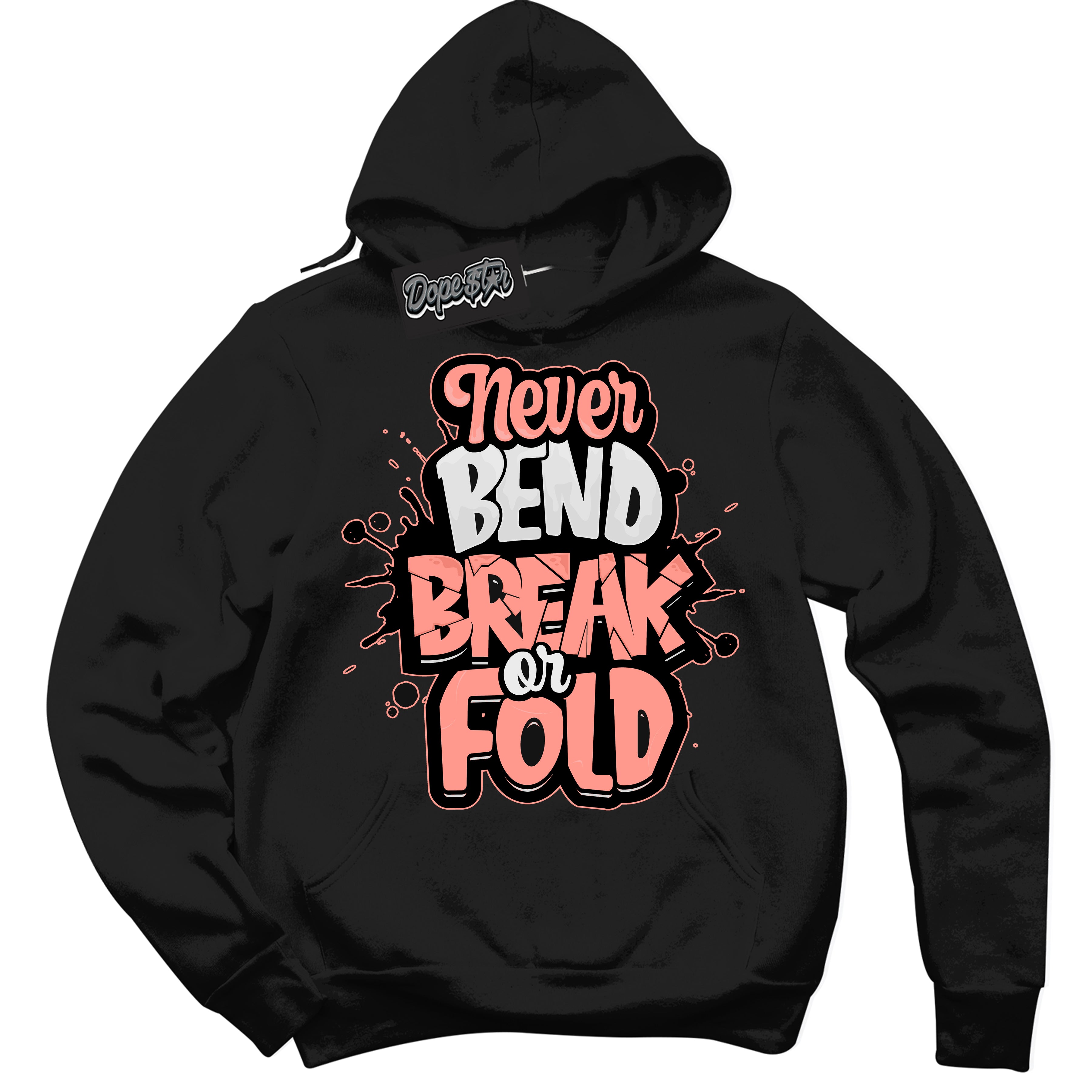 Cool Black Hoodie with “Never Bend Break Or Fold” design that Perfectly Matches Paris Saint-Germain 1s Jordans.
