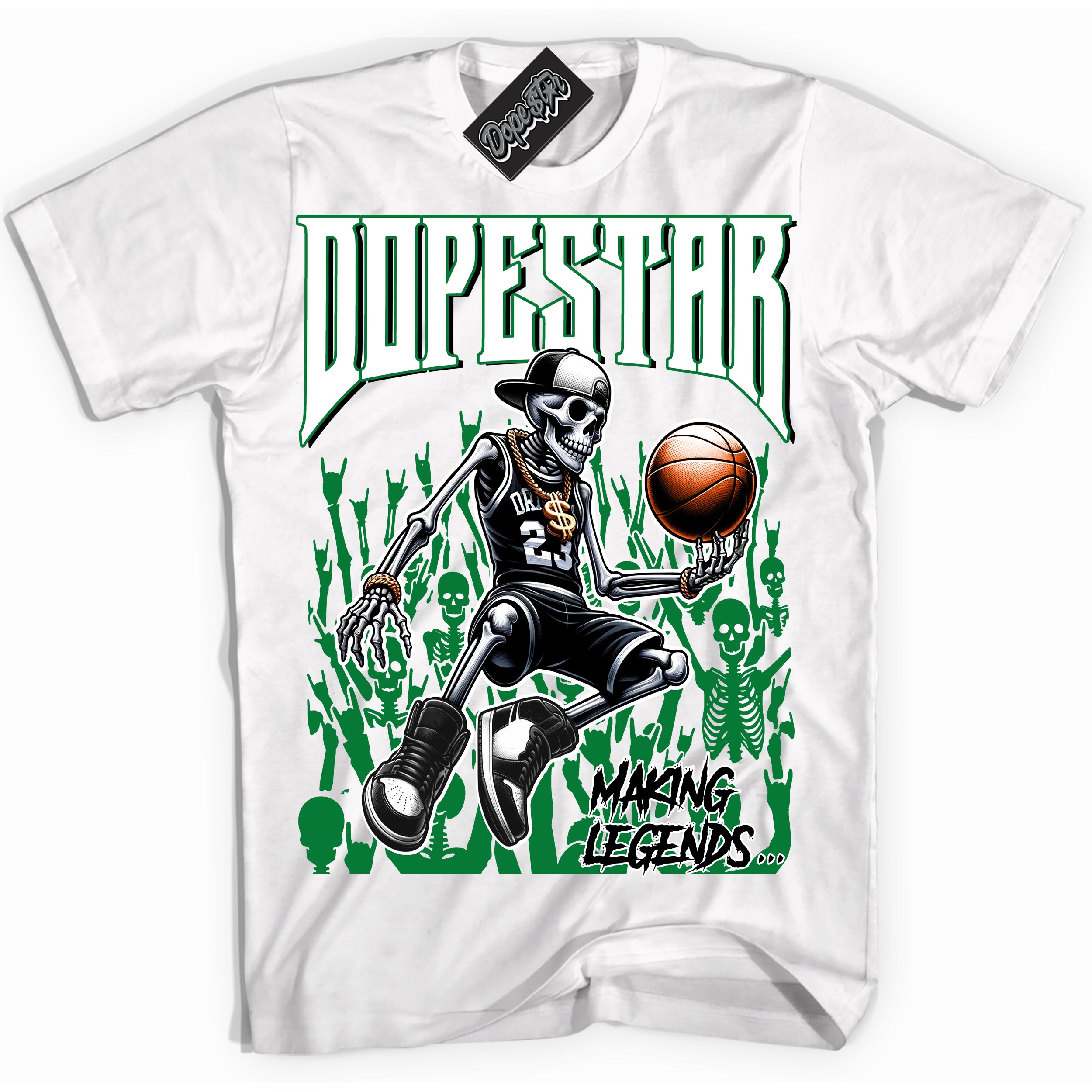 Cool White Shirt with “ Making Legends ” design that perfectly matches Lucky Green 5s Sneakers.
