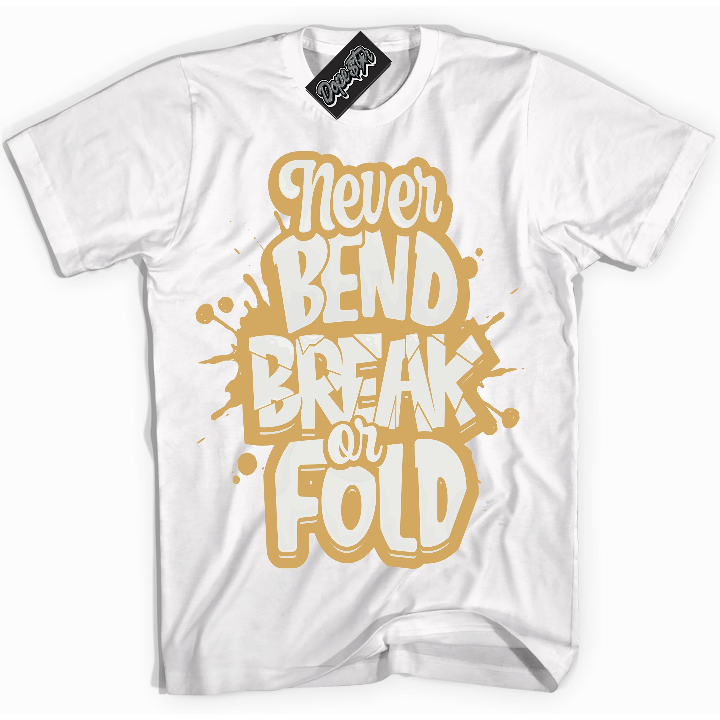 Cool White Shirt with “ Never Bend Break Or Fold ” design that perfectly matches Craft Paris 6s Jordans.
