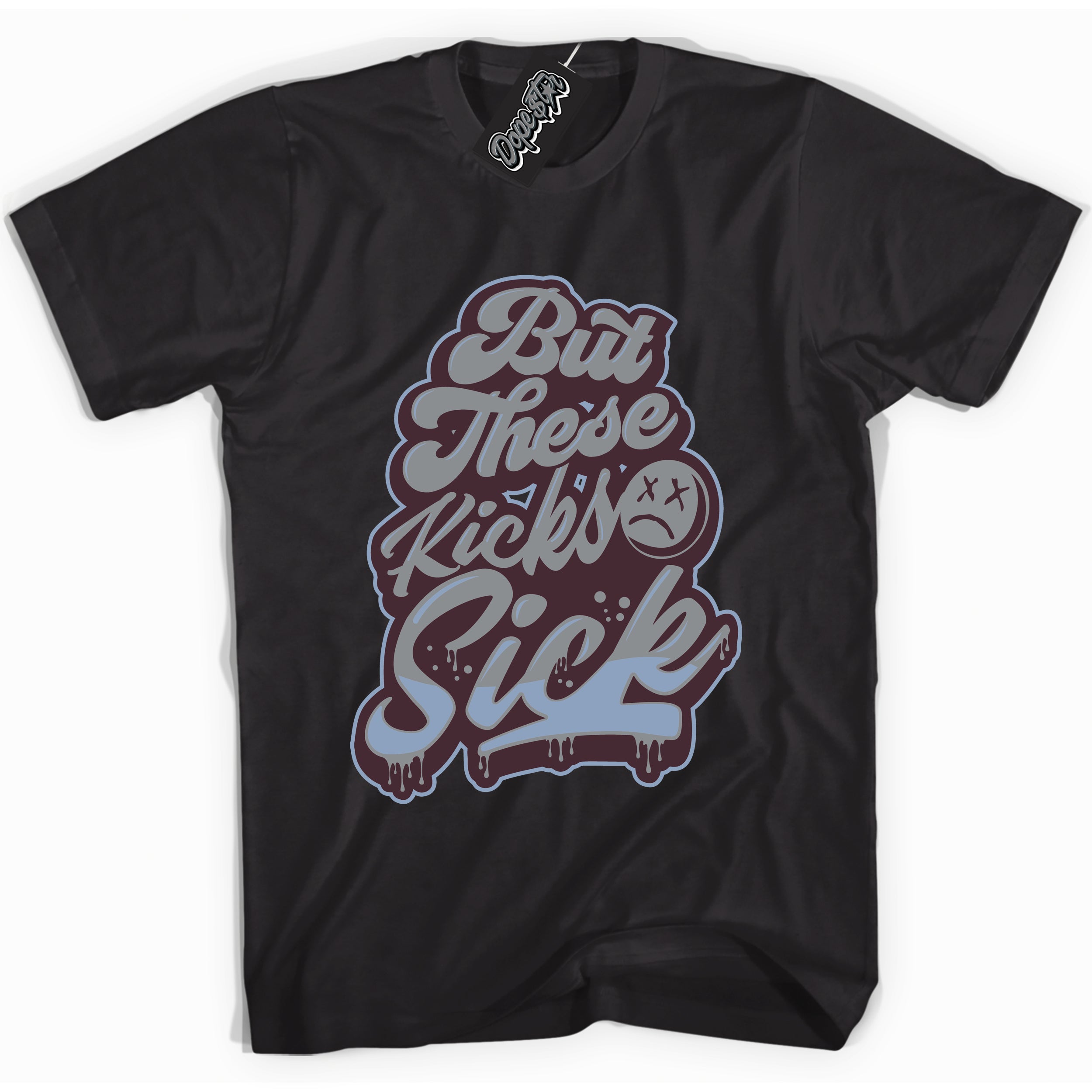 Cool Black Shirt with “ Kick Sick” design that perfectly matches Burgundy 5s Sneakers.