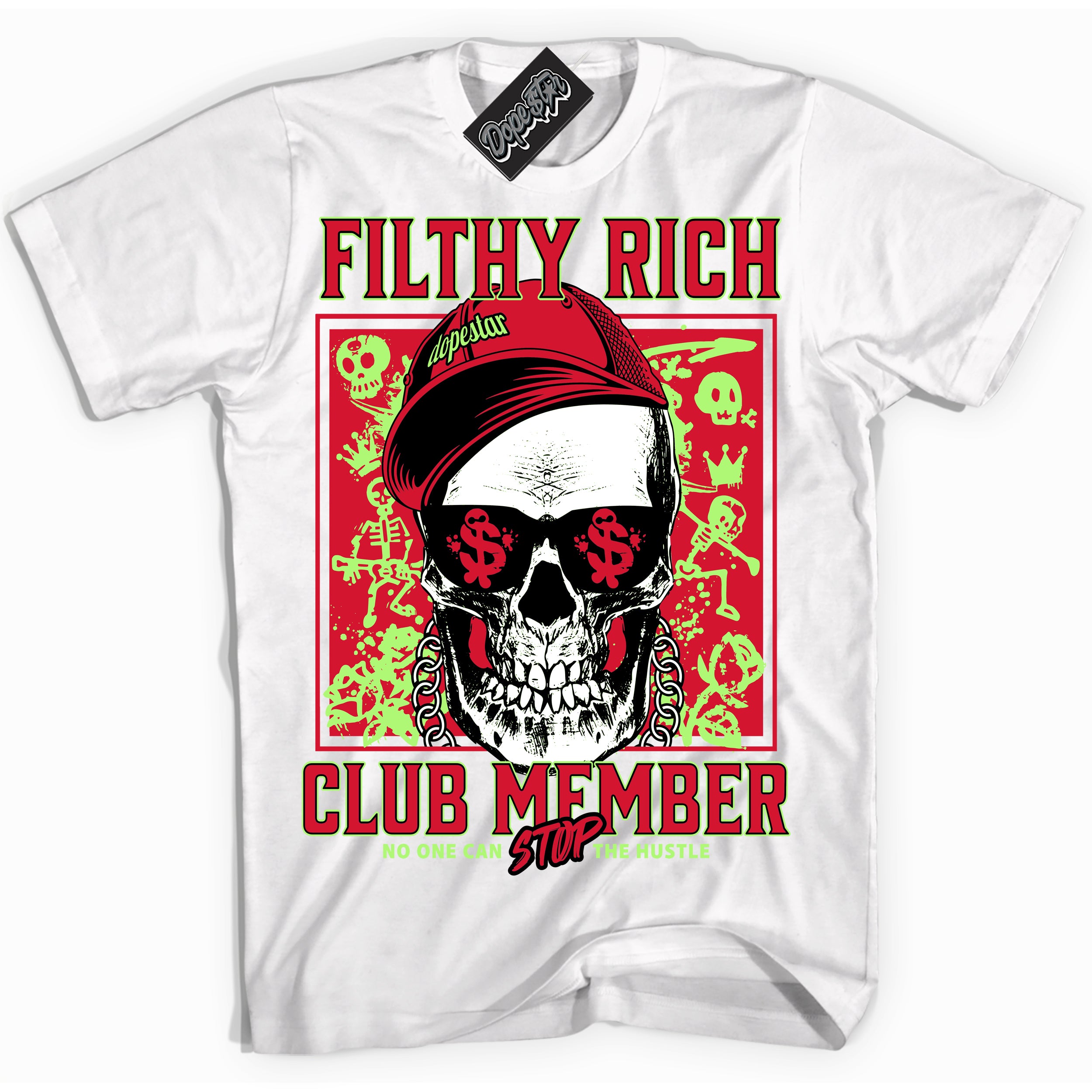 Cool White Shirt with “ Filthy Rich” design that perfectly matches Reverse Grinch 6s Sneakers.