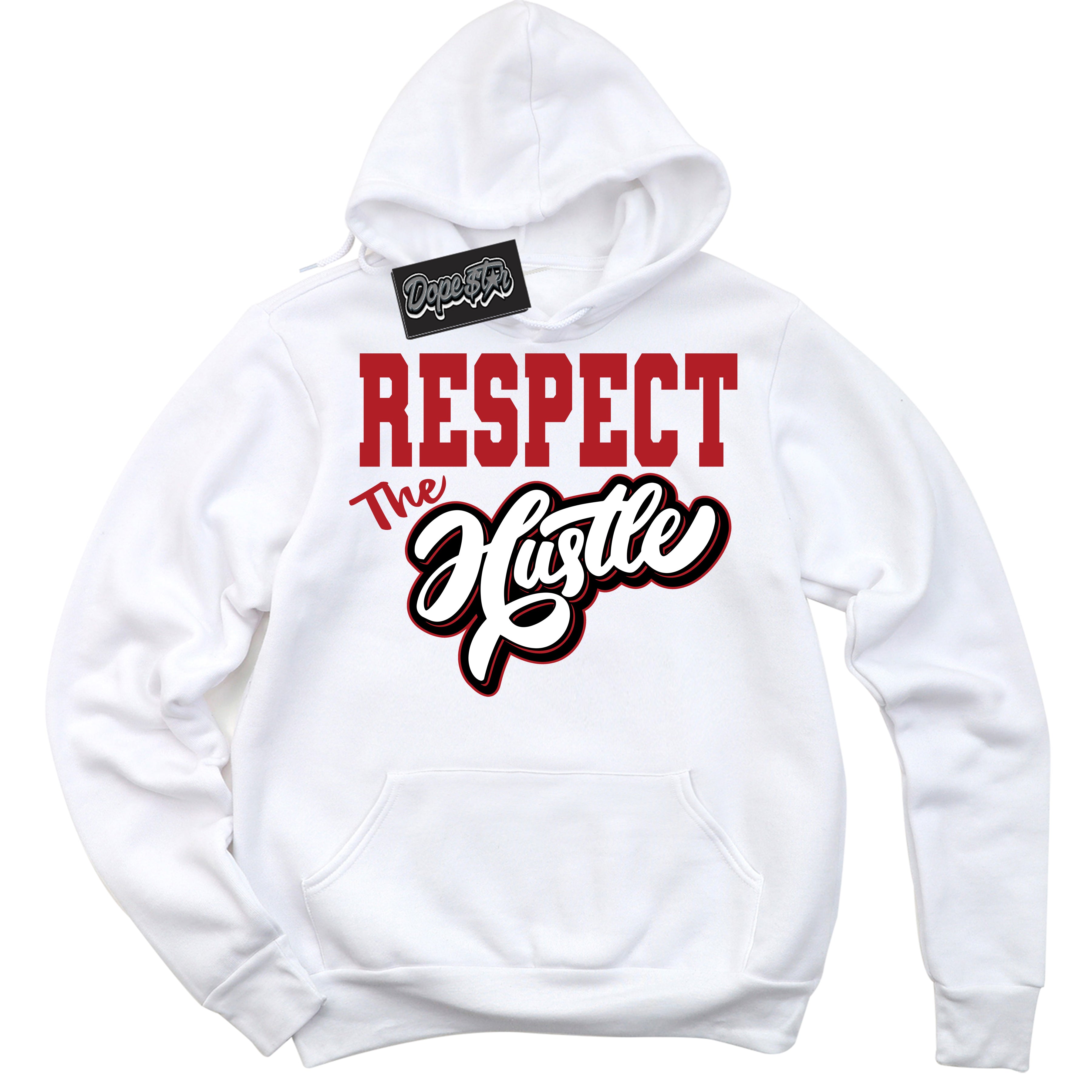 Dunk Low Black Toe Bright Crimson 'Respect The Hustle' Hoodie – White Streetwear Sweatshirt | Sneaker Matching Hoodie for Dunk Low Black Toe Bright Crimson | Men's & Women's Streetwear Outfit by Sneaker Shirts Outlet.
